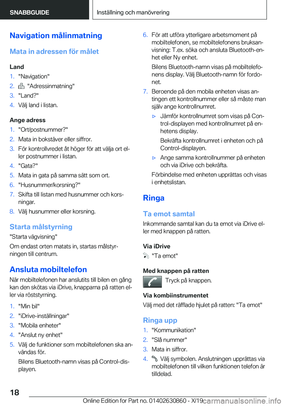 BMW 4 SERIES GRAN COUPE 2020  InstruktionsbÖcker (in Swedish) �N�a�v�i�g�a�t�i�o�n��m�å�l�i�n�m�a�t�n�i�n�g�M�a�t�a��i�n��a�d�r�e�s�s�e�n��f�