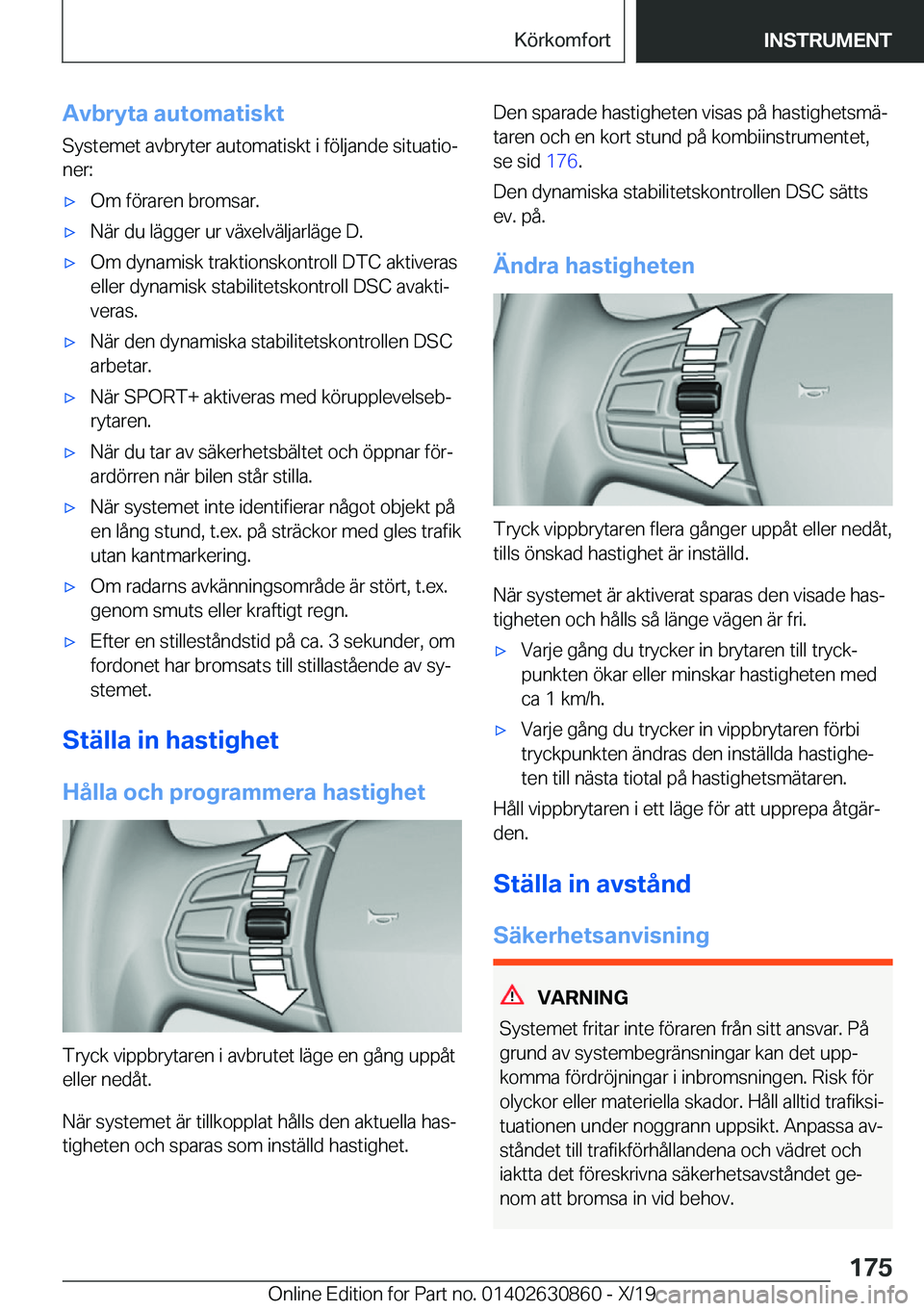 BMW 4 SERIES GRAN COUPE 2020  InstruktionsbÖcker (in Swedish) �A�v�b�r�y�t�a��a�u�t�o�m�a�t�i�s�k�t
�S�y�s�t�e�m�e�t��a�v�b�r�y�t�e�r��a�u�t�o�m�a�t�i�s�k�t��i��f�