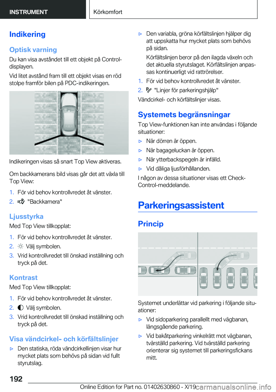 BMW 4 SERIES GRAN COUPE 2020  InstruktionsbÖcker (in Swedish) �I�n�d�i�k�e�r�i�n�g
�O�p�t�i�s�k��v�a�r�n�i�n�g
�D�u��k�a�n��v�i�s�a��a�v�s�t�å�n�d�e�t��t�i�l�l��e�t�t��o�b�j�e�k�t��p�å��C�o�n�t�r�o�l�-
�d�i�s�p�l�a�y�e�n�.
�V�i�d��l�i�t�e�t��a�v�s�t