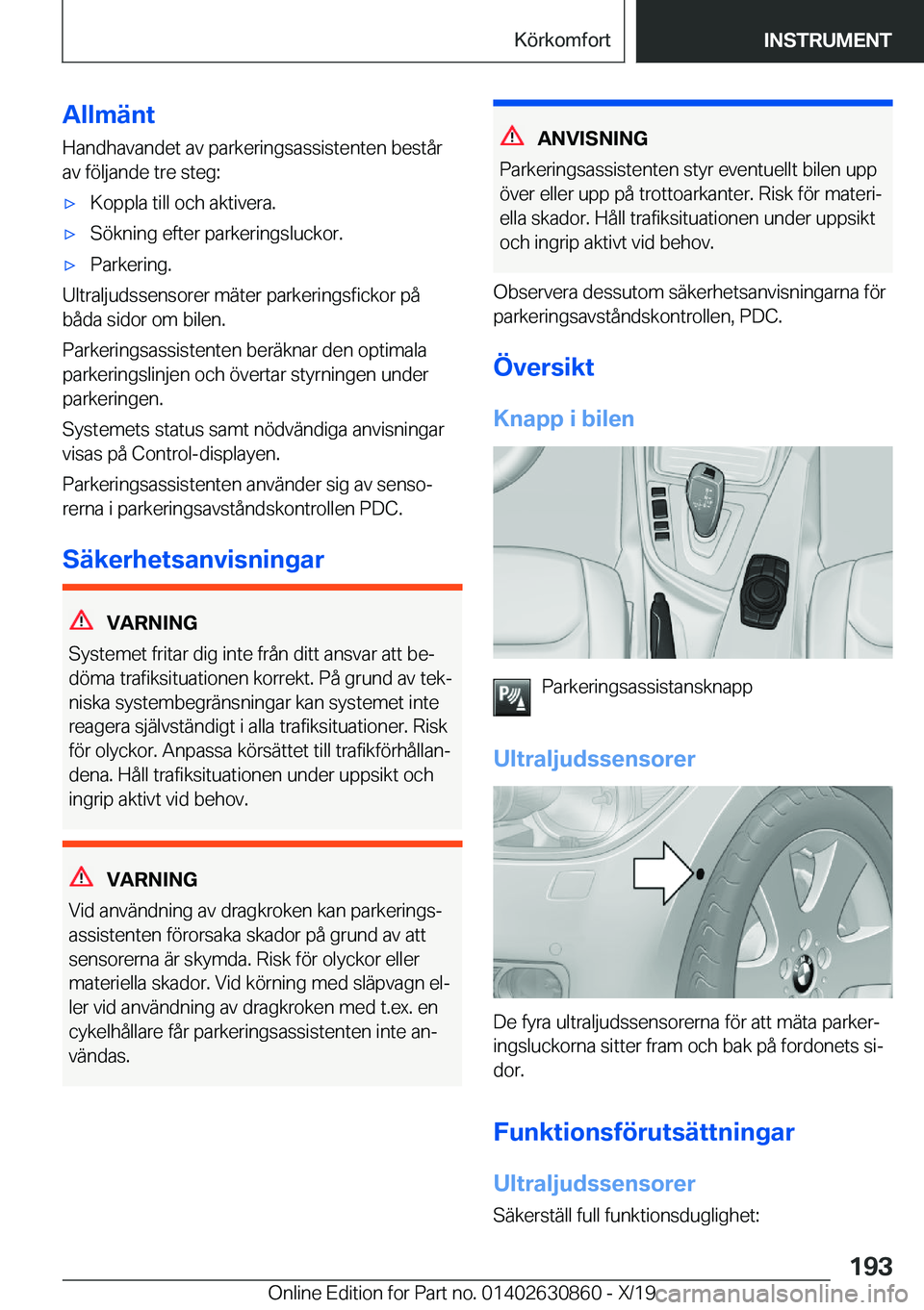 BMW 4 SERIES GRAN COUPE 2020  InstruktionsbÖcker (in Swedish) �A�l�l�m�ä�n�t
�H�a�n�d�h�a�v�a�n�d�e�t��a�v��p�a�r�k�e�r�i�n�g�s�a�s�s�i�s�t�e�n�t�e�n��b�e�s�t�å�r
�a�v��f�