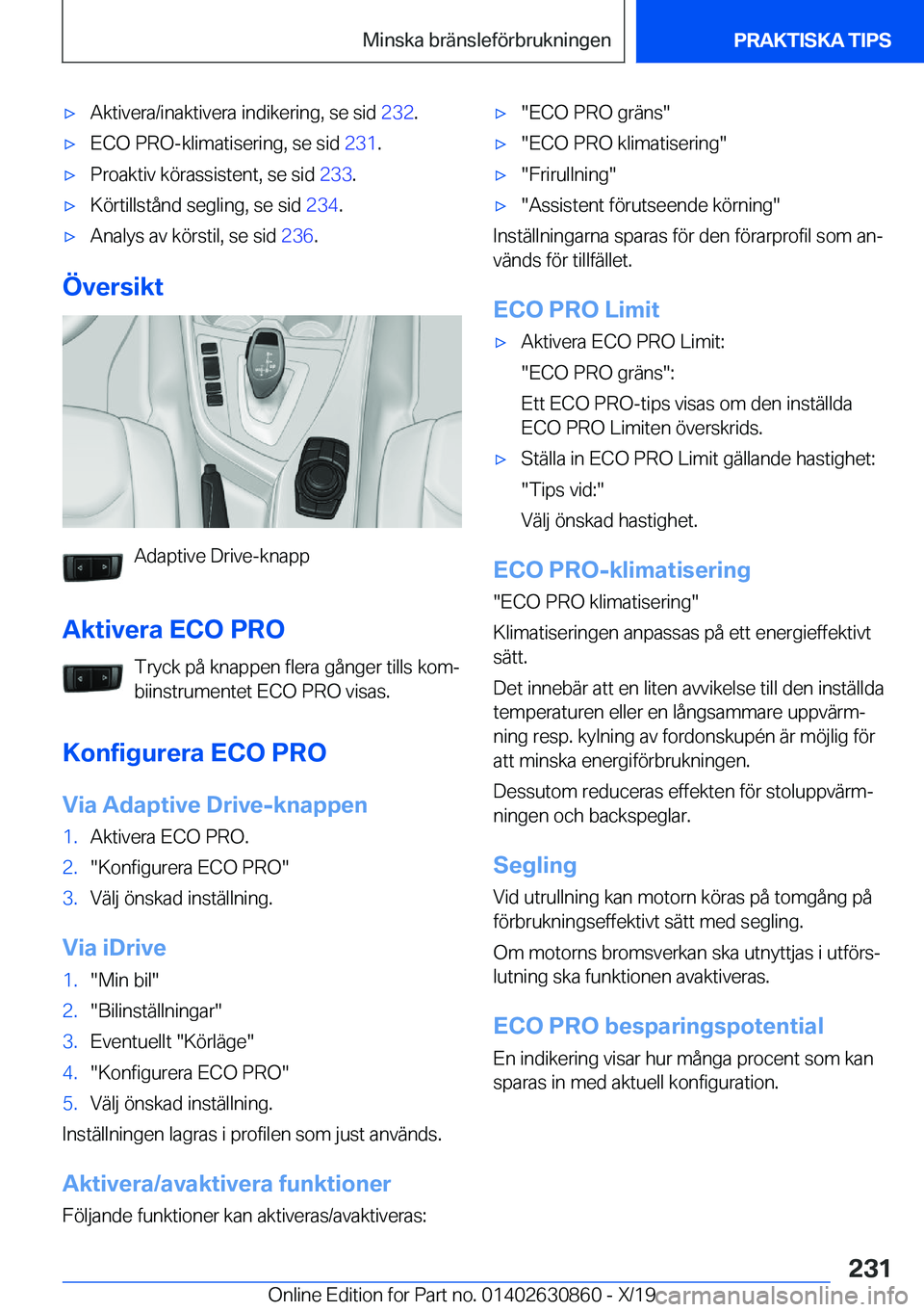 BMW 4 SERIES GRAN COUPE 2020  InstruktionsbÖcker (in Swedish) x�A�k�t�i�v�e�r�a�/�i�n�a�k�t�i�v�e�r�a��i�n�d�i�k�e�r�i�n�g�,��s�e��s�i�d��2�3�2�.x�E�C�O��P�R�O�-�k�l�i�m�a�t�i�s�e�r�i�n�g�,��s�e��s�i�d� �2�3�1�.x�P�r�o�a�k�t�i�v��k�