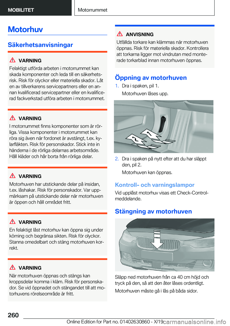BMW 4 SERIES GRAN COUPE 2020  InstruktionsbÖcker (in Swedish) �M�o�t�o�r�h�u�v
�S�ä�k�e�r�h�e�t�s�a�n�v�i�s�n�i�n�g�a�r
�V�A�R�N�I�N�G
�F�e�l�a�k�t�i�g�t��u�t�f�