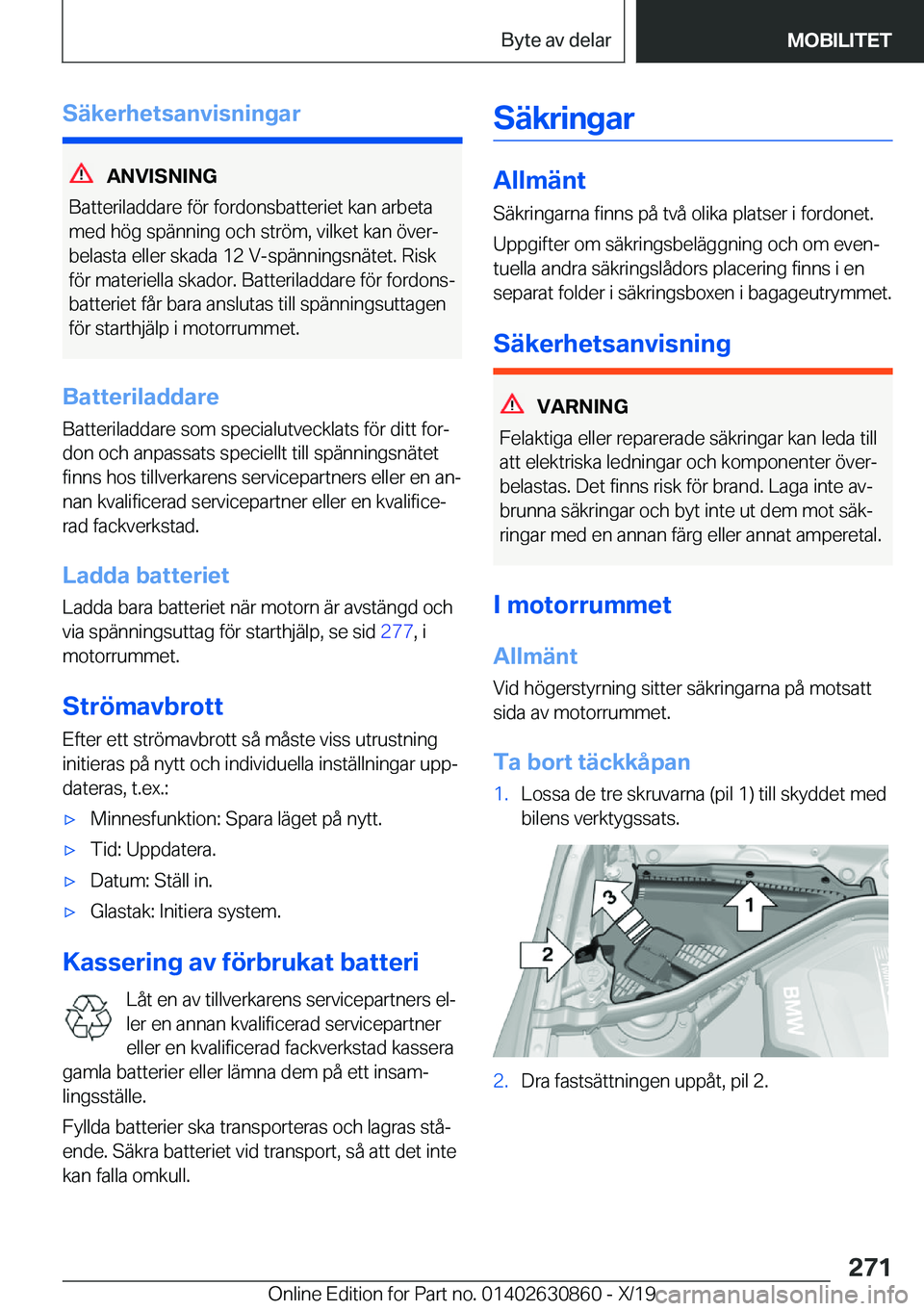 BMW 4 SERIES GRAN COUPE 2020  InstruktionsbÖcker (in Swedish) �S�ä�k�e�r�h�e�t�s�a�n�v�i�s�n�i�n�g�a�r
�A�N�V�I�S�N�I�N�G
�B�a�t�t�e�r�i�l�a�d�d�a�r�e��f�