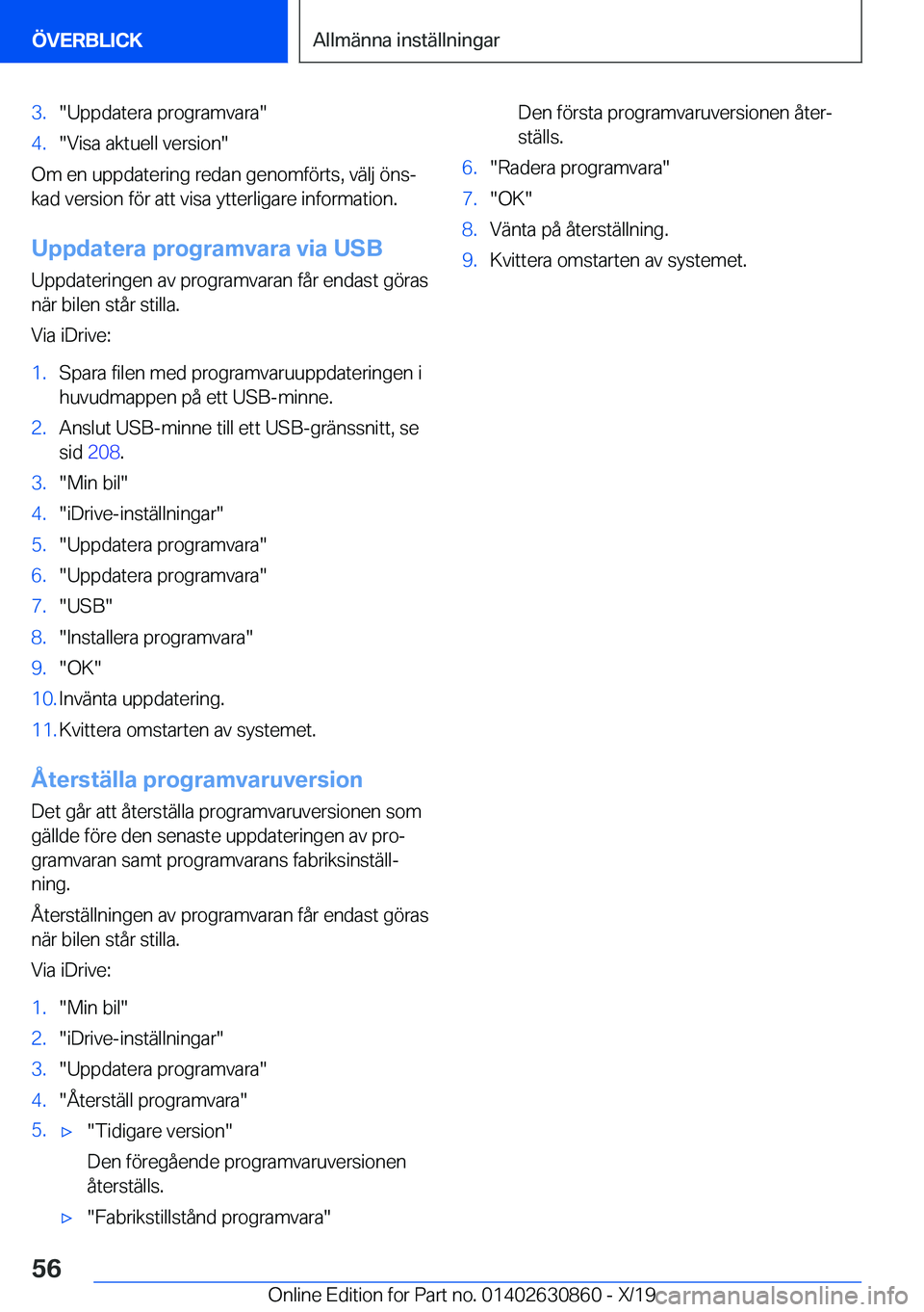 BMW 4 SERIES GRAN COUPE 2020  InstruktionsbÖcker (in Swedish) �3�.��U�p�p�d�a�t�e�r�a��p�r�o�g�r�a�m�v�a�r�a��4�.��V�i�s�a��a�k�t�u�e�l�l��v�e�r�s�i�o�n�
�O�m��e�n��u�p�p�d�a�t�e�r�i�n�g��r�e�d�a�n��g�e�n�o�m�f�