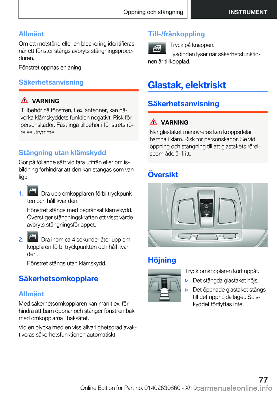 BMW 4 SERIES GRAN COUPE 2020  InstruktionsbÖcker (in Swedish) �A�l�l�m�ä�n�t
�O�m��e�t�t��m�o�t�s�t�å�n�d��e�l�l�e�r��e�n��b�l�o�c�k�e�r�i�n�g��i�d�e�n�t�i�f�i�e�r�a�s �n�ä�r��e�t�t��f�