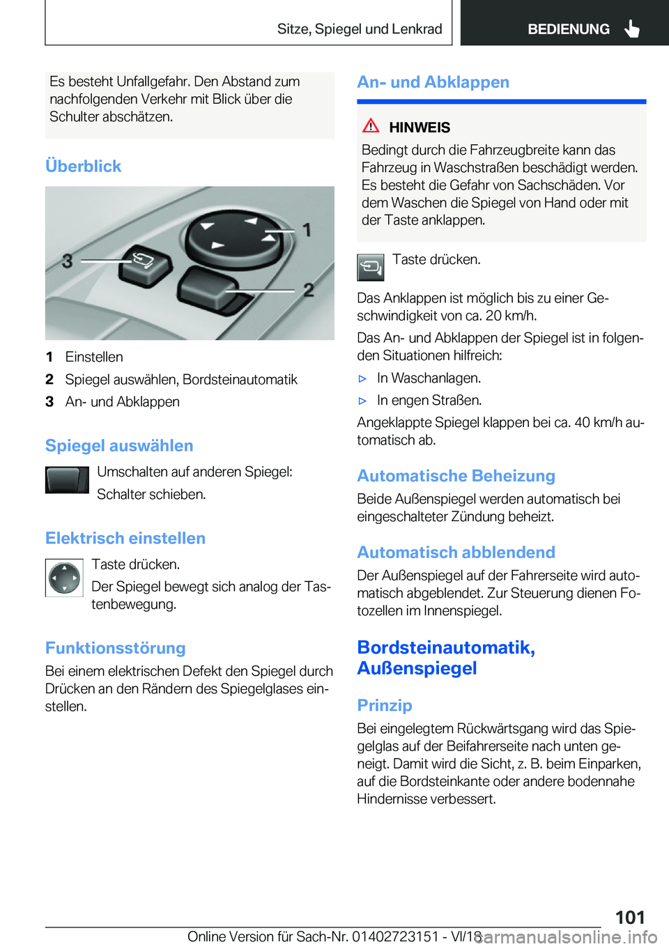 BMW 4 SERIES GRAN COUPE 2019  Betriebsanleitungen (in German) �E�s��b�e�s�t�e�h�t��U�n�f�a�l�l�g�e�f�a�h�r�.��D�e�n��A�b�s�t�a�n�d��z�u�m
�n�a�c�h�f�o�l�g�e�n�d�e�n��V�e�r�k�e�h�r��m�i�t��B�l�i�c�k��