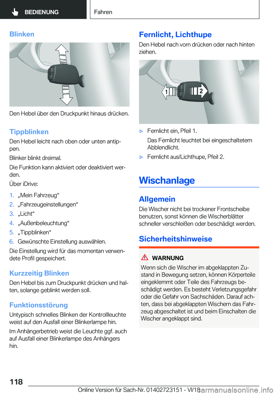BMW 4 SERIES GRAN COUPE 2019  Betriebsanleitungen (in German) �B�l�i�n�k�e�n
�D�e�n��H�e�b�e�l��