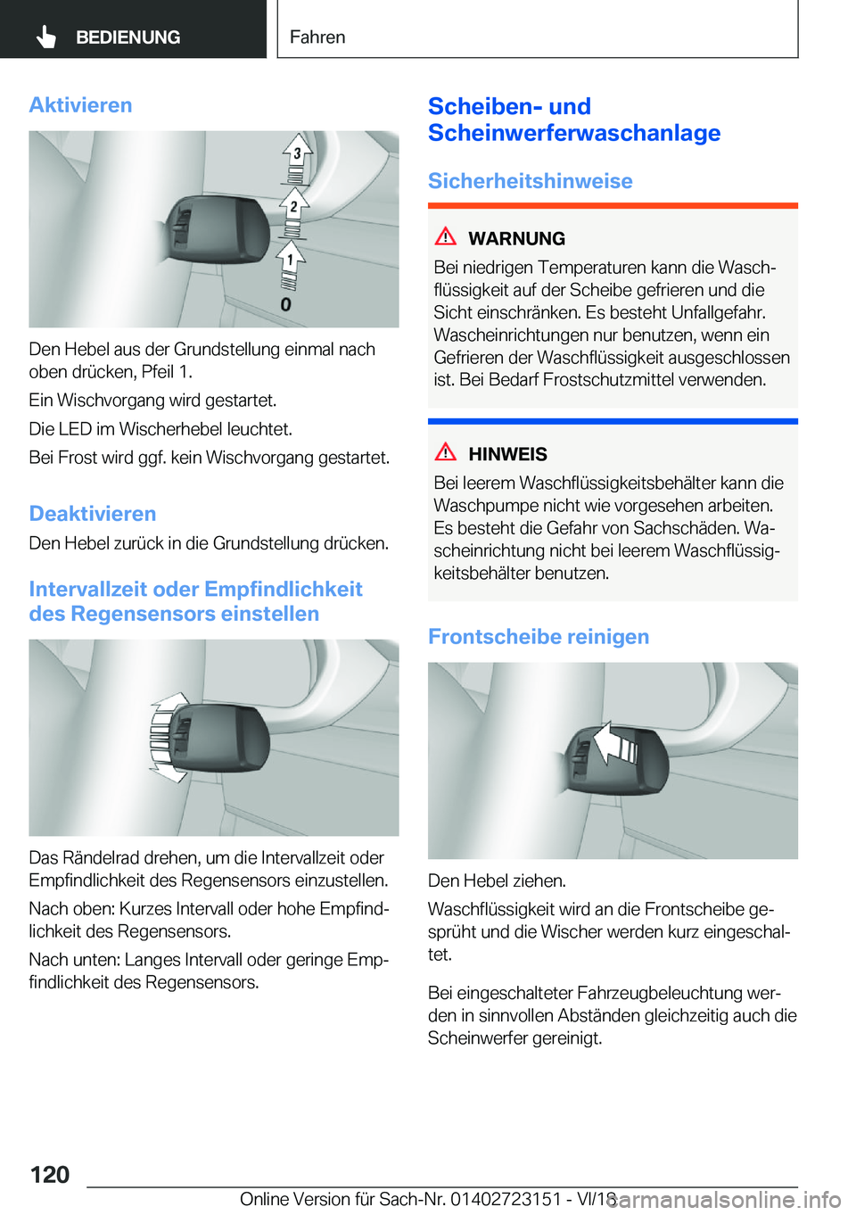 BMW 4 SERIES GRAN COUPE 2019  Betriebsanleitungen (in German) �A�k�t�i�v�i�e�r�e�n
�D�e�n��H�e�b�e�l��a�u�s��d�e�r��G�r�u�n�d�s�t�e�l�l�u�n�g��e�i�n�m�a�l��n�a�c�h�o�b�e�n��d�r�