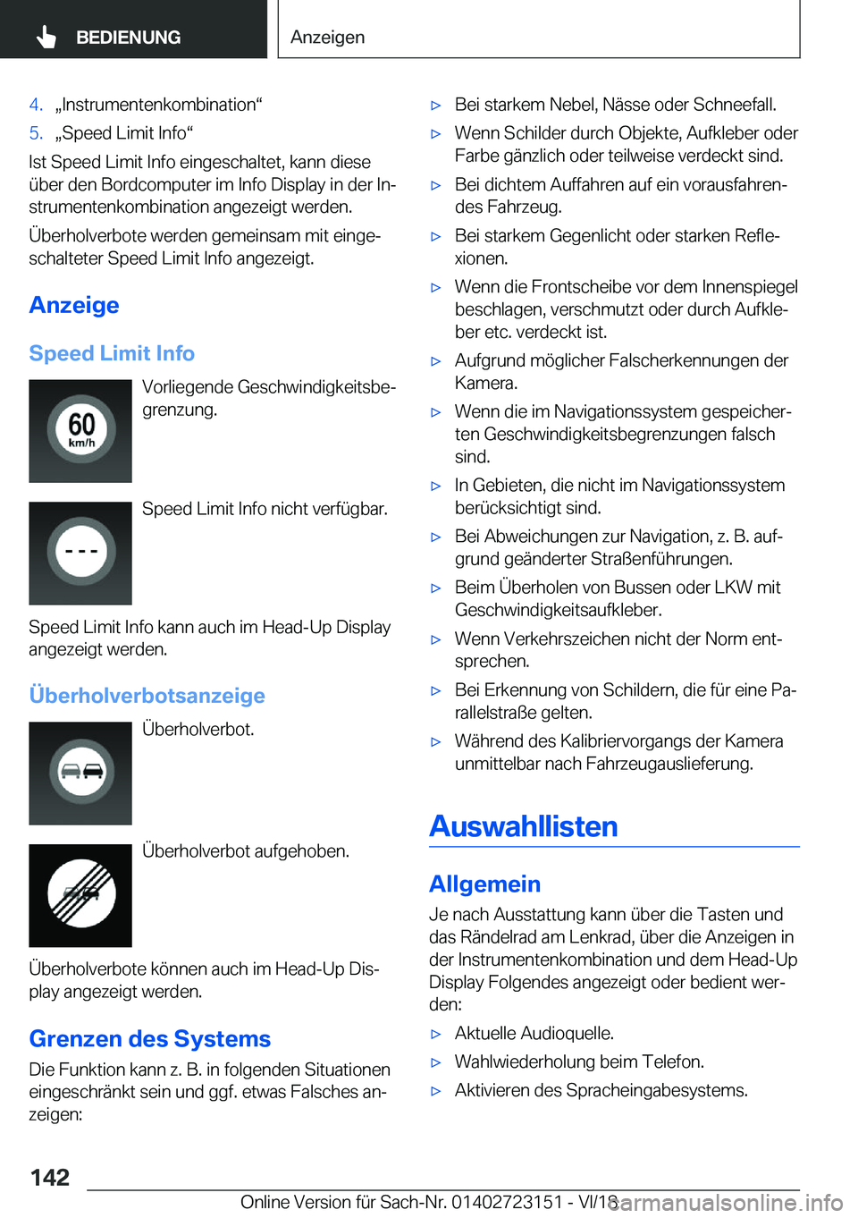 BMW 4 SERIES GRAN COUPE 2019  Betriebsanleitungen (in German) �4�.x�I�n�s�t�r�u�m�e�n�t�e�n�k�o�m�b�i�n�a�t�i�o�nv�5�.x�S�p�e�e�d��L�i�m�i�t��I�n�f�ov
�I�s�t��S�p�e�e�d��L�i�m�i�t��I�n�f�o��e�i�n�g�e�s�c�h�a�l�t�e�t�,��k�a�n�n��d�i�e�s�e�