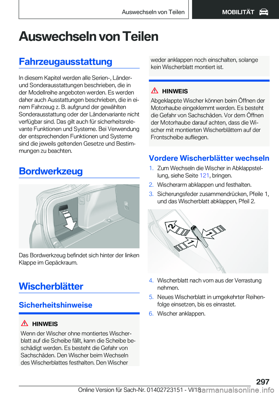 BMW 4 SERIES GRAN COUPE 2019  Betriebsanleitungen (in German) �A�u�s�w�e�c�h�s�e�l�n��v�o�n��T�e�i�l�e�n�F�a�h�r�z�e�u�g�a�u�s�s�t�a�t�t�u�n�g
�I�n��d�i�e�s�e�m��K�a�p�i�t�e�l��w�e�r�d�e�n��a�l�l�e��S�e�r�i�e�n�-�,��L�