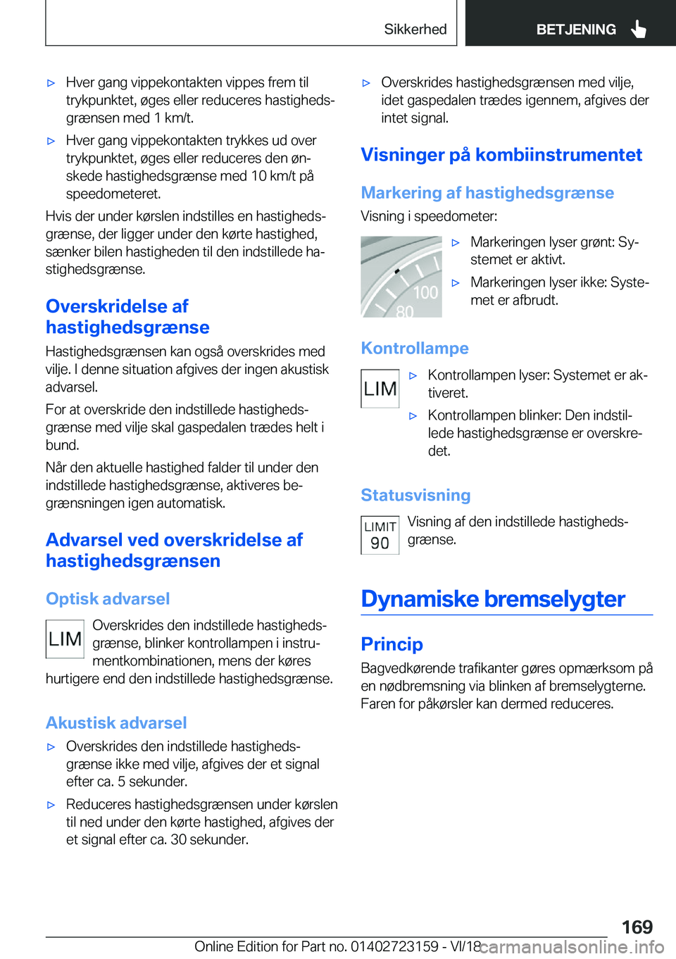 BMW 4 SERIES GRAN COUPE 2019  InstruktionsbØger (in Danish) 'x�H�v�e�r��g�a�n�g��v�i�p�p�e�k�o�n�t�a�k�t�e�n��v�i�p�p�e�s��f�r�e�m��t�i�l�t�r�y�k�p�u�n�k�t�e�t�,��