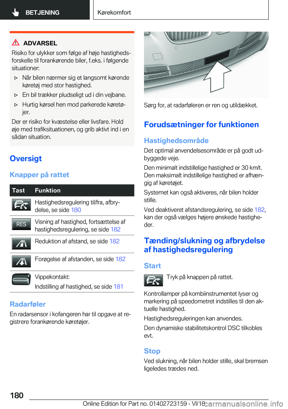 BMW 4 SERIES GRAN COUPE 2019  InstruktionsbØger (in Danish) �A�D�V�A�R�S�E�L
�R�i�s�i�k�o��f�o�r��u�l�y�k�k�e�r��s�o�m��f�