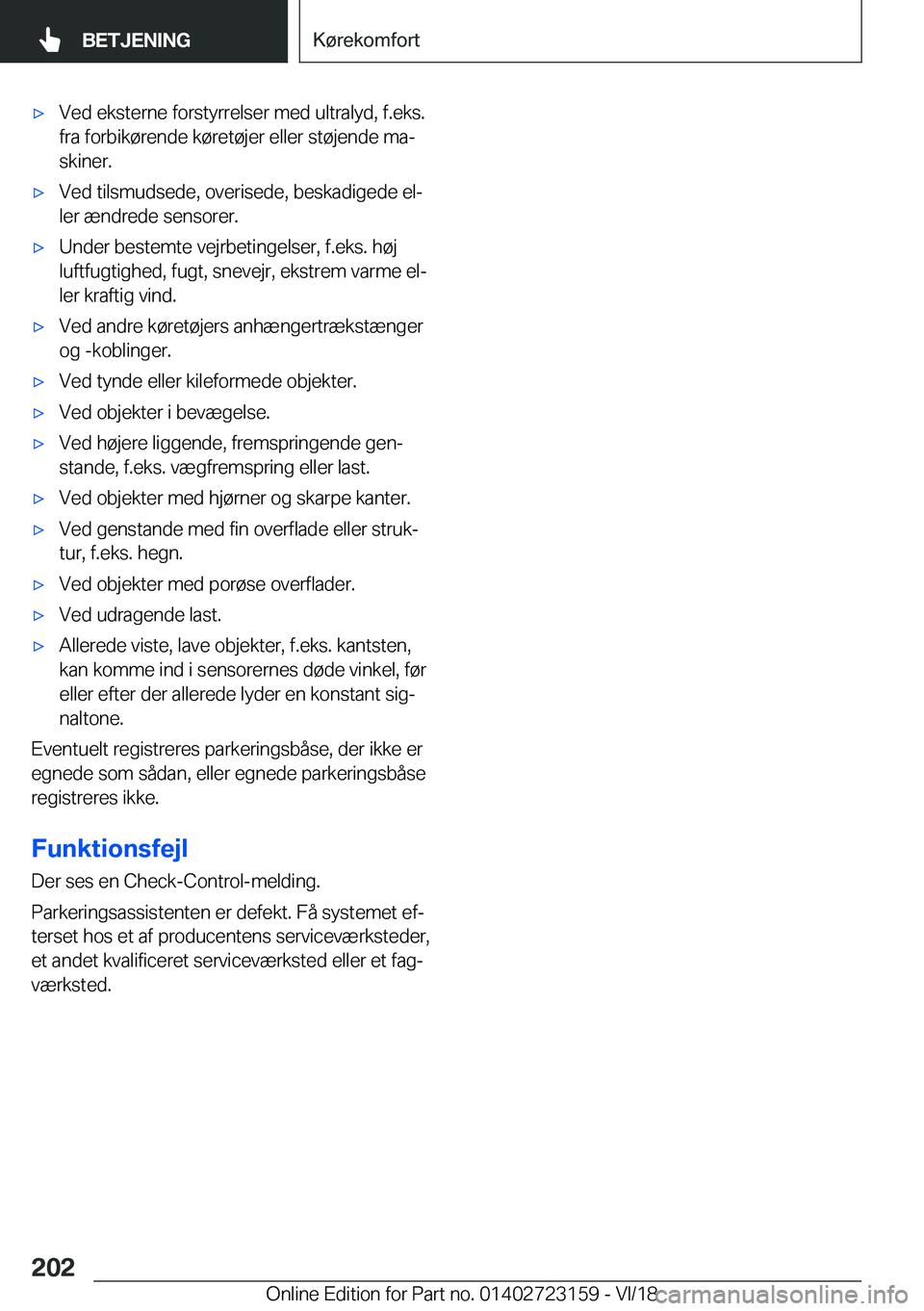 BMW 4 SERIES GRAN COUPE 2019  InstruktionsbØger (in Danish) 'x�V�e�d��e�k�s�t�e�r�n�e��f�o�r�s�t�y�r�r�e�l�s�e�r��m�e�d��u�l�t�r�a�l�y�d�,��f�.�e�k�s�.�f�r�a��f�o�r�b�i�k�
