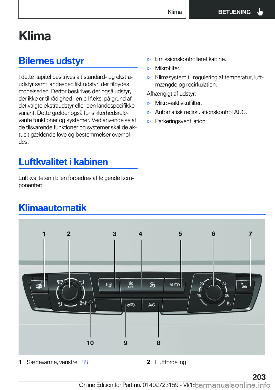 BMW 4 SERIES GRAN COUPE 2019  InstruktionsbØger (in Danish) �K�l�i�m�a�B�i�l�e�r�n�e�s��u�d�s�t�y�r
�I��d�e�t�t�e��k�a�p�i�t�e�l��b�e�s�k�r�i�v�e�s��a�l�t��s�t�a�n�d�a�r�d�-��o�g��e�k�s�t�r�aj
�u�d�s�t�y�r��s�a�m�t��l�a�n�d�e�s�p�e�c�i�f�i�k�t��u�d
