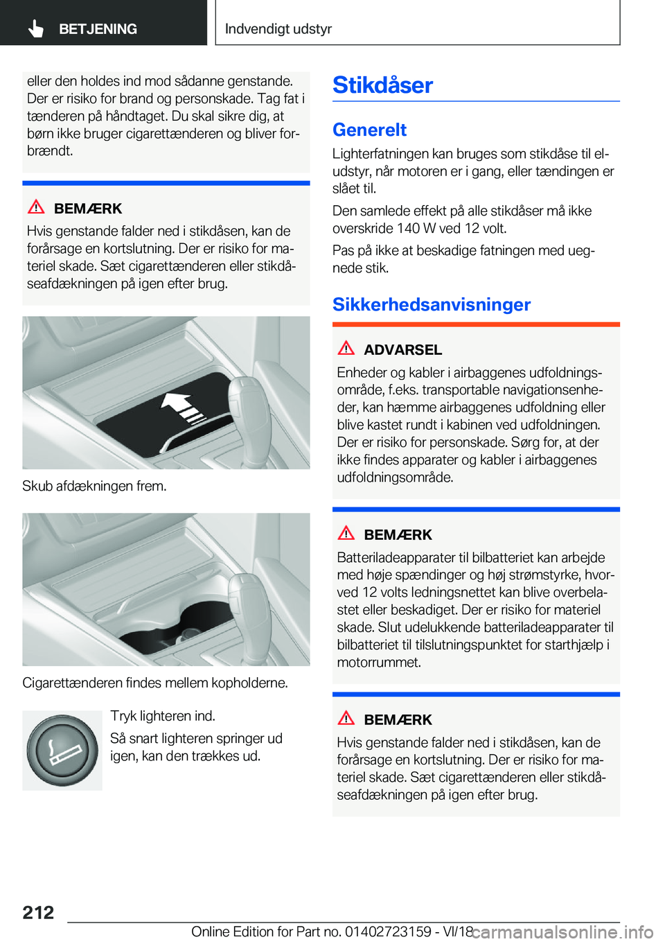 BMW 4 SERIES GRAN COUPE 2019  InstruktionsbØger (in Danish) �e�l�l�e�r��d�e�n��h�o�l�d�e�s��i�n�d��m�o�d��s�å�d�a�n�n�e��g�e�n�s�t�a�n�d�e�.�D�e�r��e�r��r�i�s�i�k�o��f�o�r��b�r�a�n�d��o�g��p�e�r�s�o�n�s�k�a�d�e�.��T�a�g��f�a�t��i �t�æ�n�d�e�r�