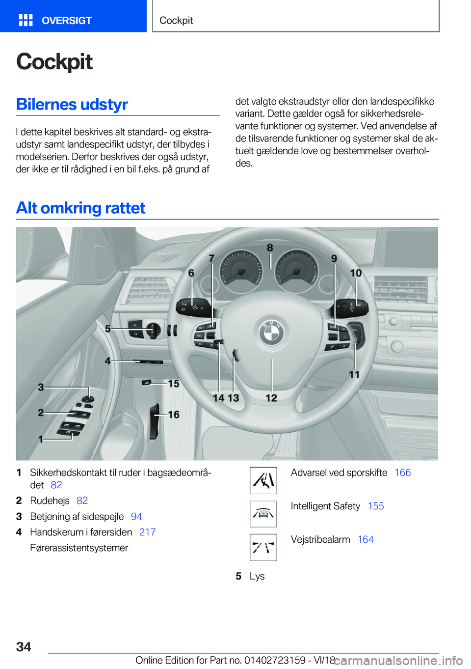 BMW 4 SERIES GRAN COUPE 2019  InstruktionsbØger (in Danish) �C�o�c�k�p�i�t�B�i�l�e�r�n�e�s��u�d�s�t�y�r
�I��d�e�t�t�e��k�a�p�i�t�e�l��b�e�s�k�r�i�v�e�s��a�l�t��s�t�a�n�d�a�r�d�-��o�g��e�k�s�t�r�aj
�u�d�s�t�y�r��s�a�m�t��l�a�n�d�e�s�p�e�c�i�f�i�k�t�