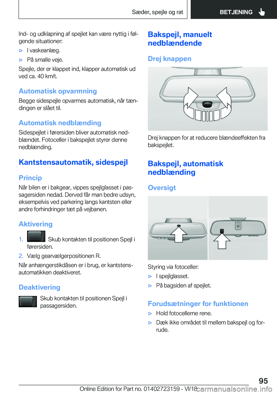 BMW 4 SERIES GRAN COUPE 2019  InstruktionsbØger (in Danish) �I�n�d�-��o�g��u�d�k�l�a�p�n�i�n�g��a�f��s�p�e�j�l�e�t��k�a�n��v�æ�r�e��n�y�t�t�i�g��i��f�