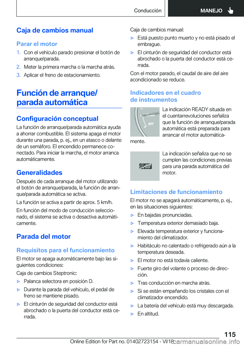 BMW 4 SERIES GRAN COUPE 2019  Manuales de Empleo (in Spanish) �C�a�j�a��d�e��c�a�m�b�i�o�s��m�a�n�u�a�l�P�a�r�a�r��e�l��m�o�t�o�r�1�.�C�o�n��e�l��v�e�h�