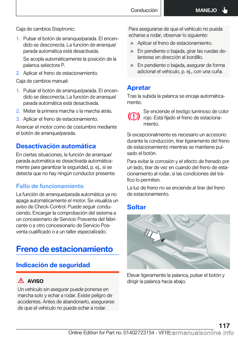 BMW 4 SERIES GRAN COUPE 2019  Manuales de Empleo (in Spanish) �C�a�j�a��d�e��c�a�m�b�i�o�s��S�t�e�p�t�r�o�n�i�c�:�1�.�P�u�l�s�a�r��e�l��b�o�t�