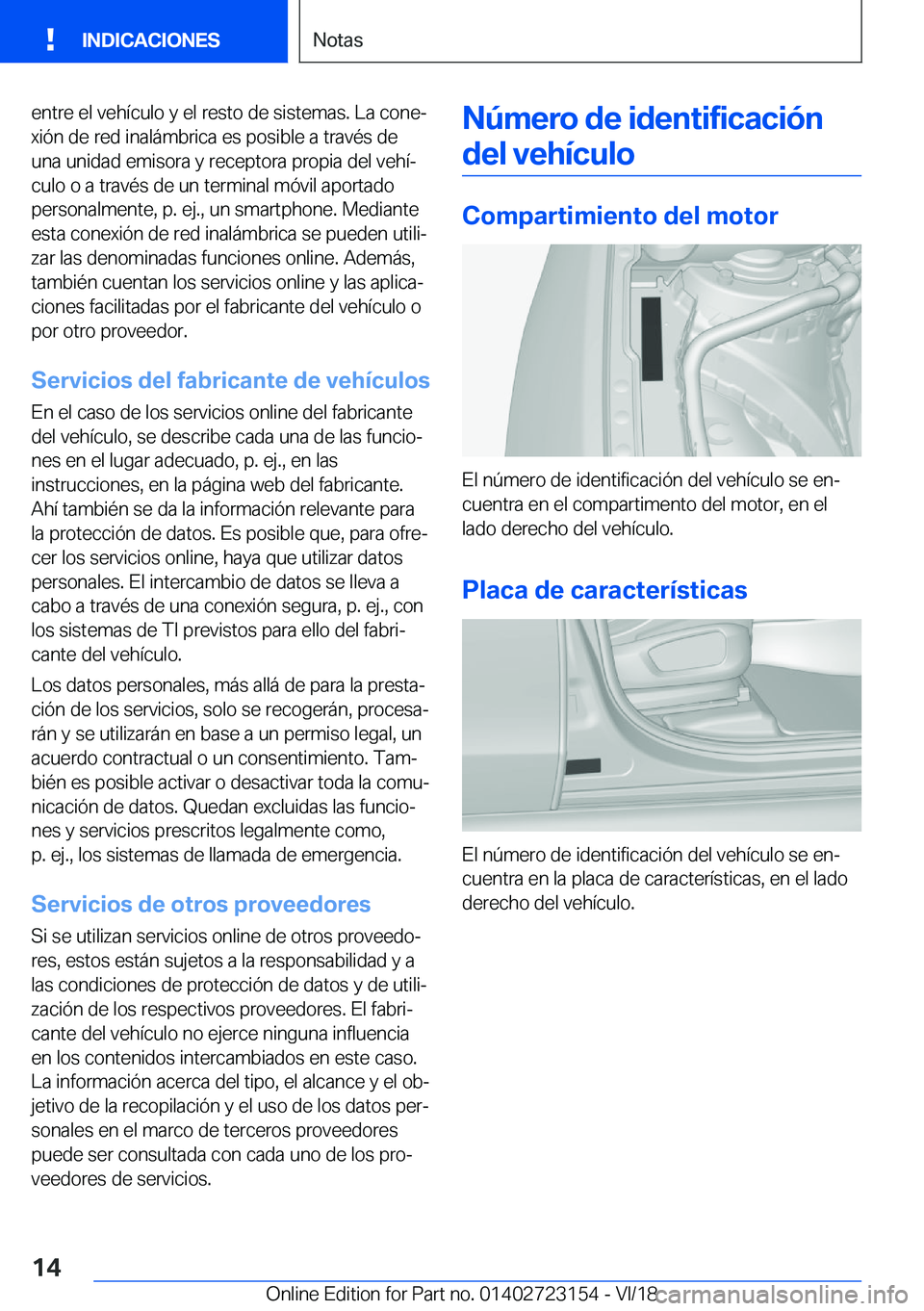 BMW 4 SERIES GRAN COUPE 2019  Manuales de Empleo (in Spanish) �e�n�t�r�e��e�l��v�e�h�