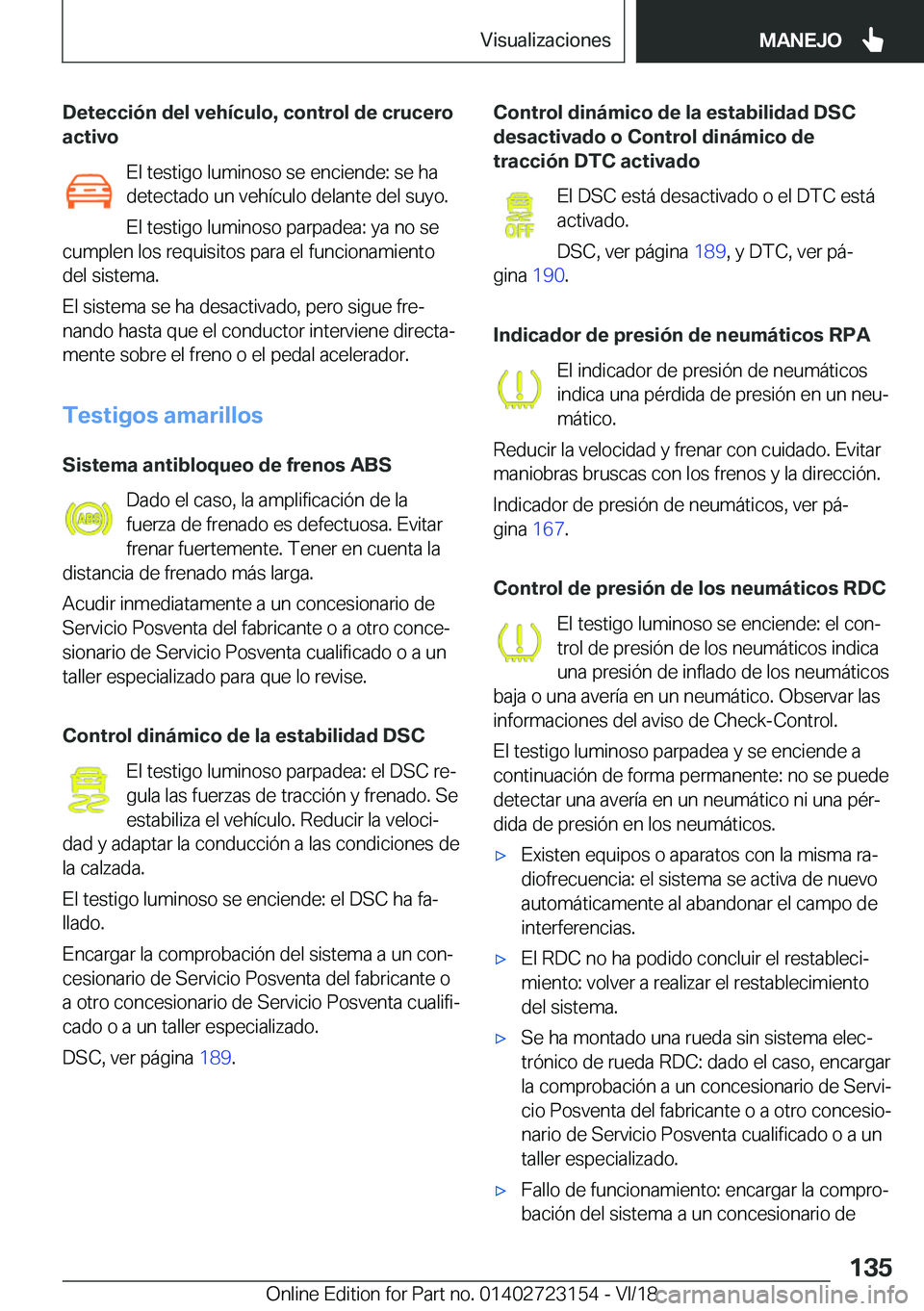 BMW 4 SERIES GRAN COUPE 2019  Manuales de Empleo (in Spanish) �D�e�t�e�c�c�i�