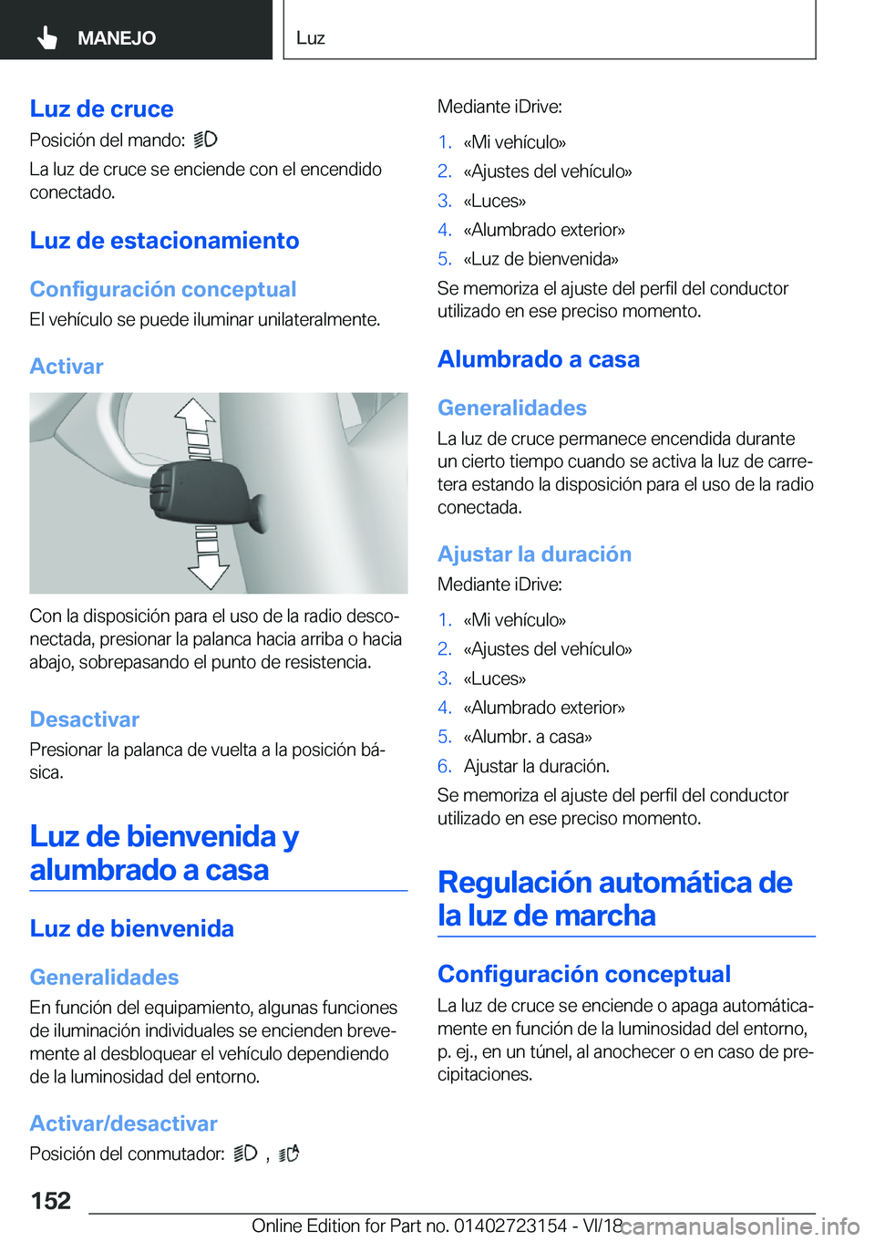 BMW 4 SERIES GRAN COUPE 2019  Manuales de Empleo (in Spanish) �L�u�z��d�e��c�r�u�c�e�P�o�s�i�c�i�
