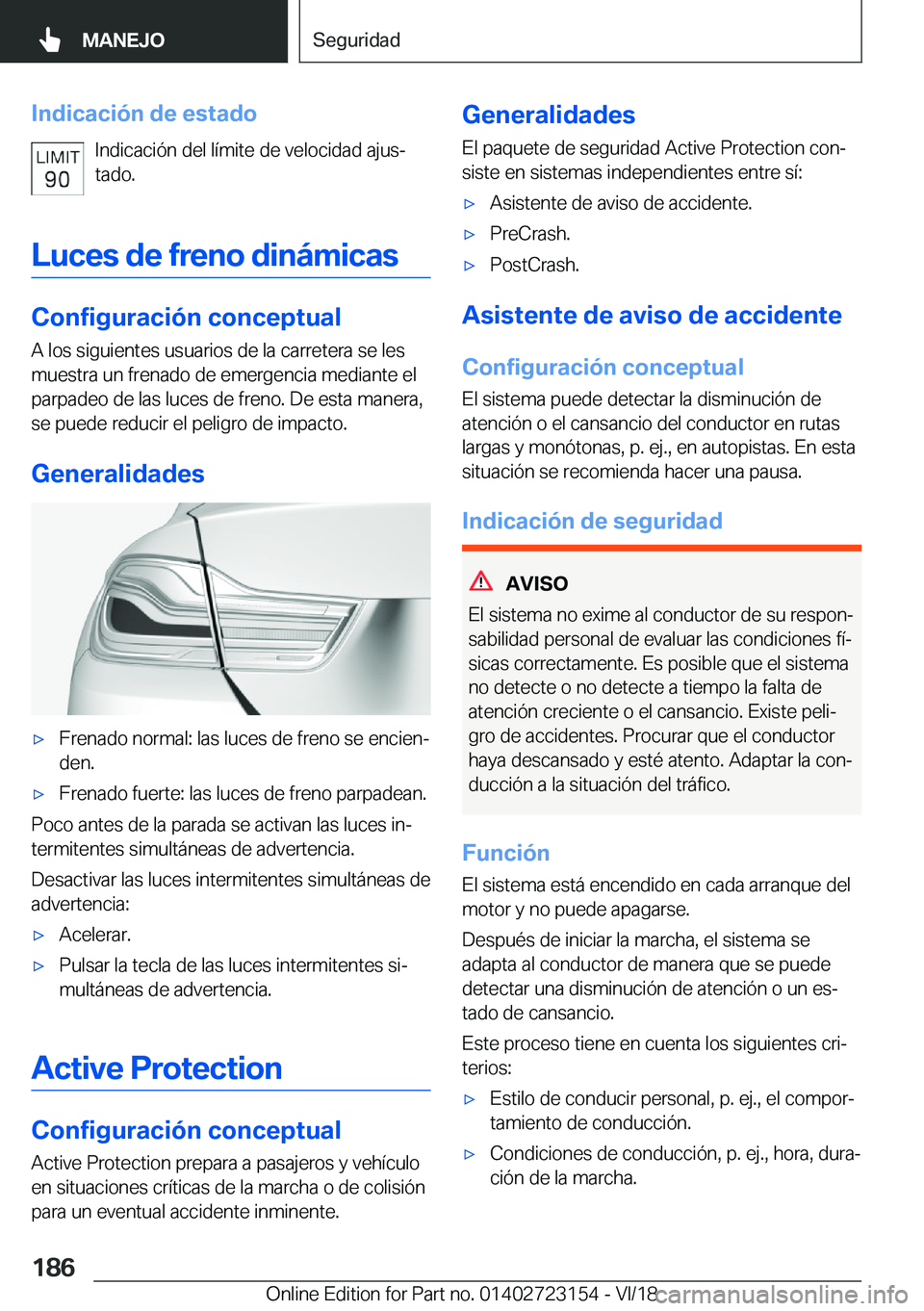 BMW 4 SERIES GRAN COUPE 2019  Manuales de Empleo (in Spanish) �I�n�d�i�c�a�c�i�