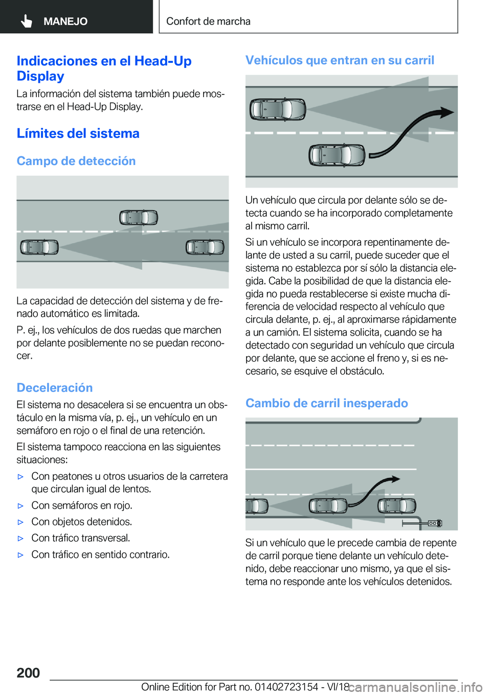 BMW 4 SERIES GRAN COUPE 2019  Manuales de Empleo (in Spanish) �I�n�d�i�c�a�c�i�o�n�e�s��e�n��e�l��H�e�a�d�-�U�p
�D�i�s�p�l�a�y
�L�a��i�n�f�o�r�m�a�c�i�