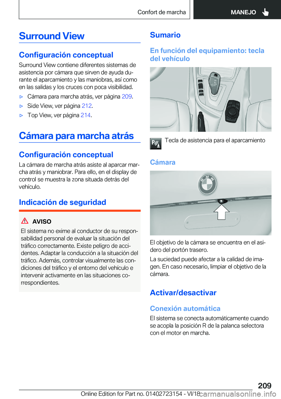 BMW 4 SERIES GRAN COUPE 2019  Manuales de Empleo (in Spanish) �S�u�r�r�o�u�n�d��V�i�e�w
�C�o�n�f�i�g�u�r�a�c�i�