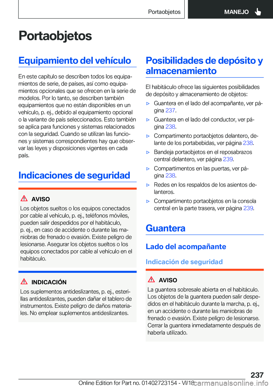 BMW 4 SERIES GRAN COUPE 2019  Manuales de Empleo (in Spanish) �P�o�r�t�a�o�b�j�e�t�o�s�E�q�u�i�p�a�m�i�e�n�t�o��d�e�l��v�e�h�