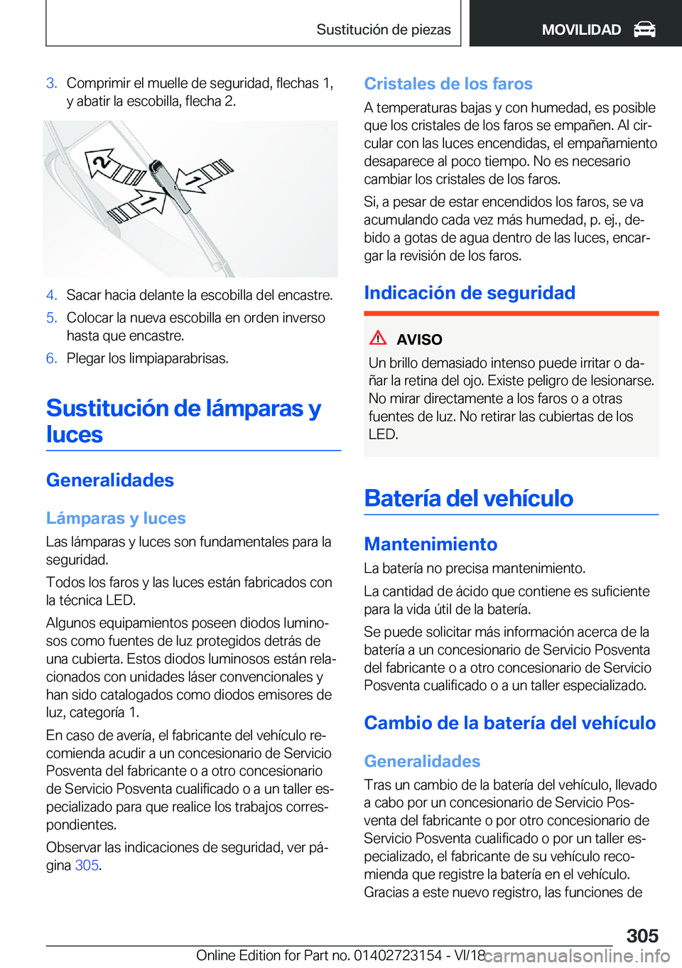 BMW 4 SERIES GRAN COUPE 2019  Manuales de Empleo (in Spanish) �3�.�C�o�m�p�r�i�m�i�r��e�l��m�u�e�l�l�e��d�e��s�e�g�u�r�i�d�a�d�,��f�l�e�c�h�a�s��1�,
�y��a�b�a�t�i�r��l�a��e�s�c�o�b�i�l�l�a�,��f�l�e�c�h�a��2�.�4�.�S�a�c�a�r��h�a�c�i�a��d�e�l�a�n�t�e�