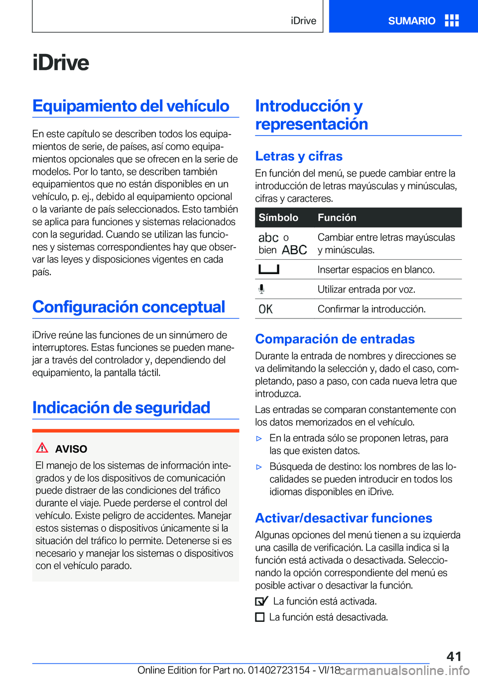 BMW 4 SERIES GRAN COUPE 2019  Manuales de Empleo (in Spanish) �i�D�r�i�v�e�E�q�u�i�p�a�m�i�e�n�t�o��d�e�l��v�e�h�