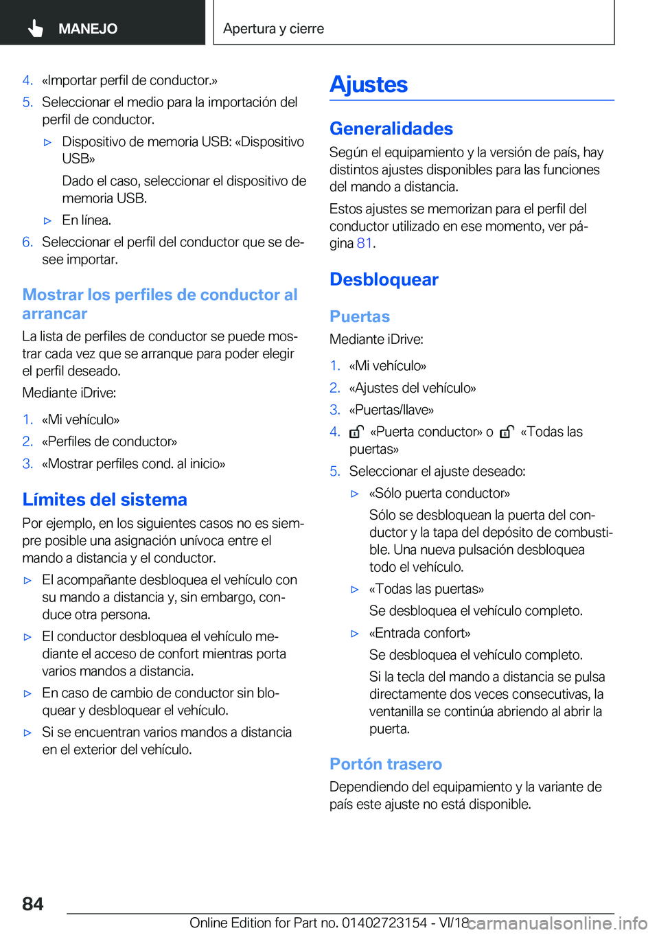 BMW 4 SERIES GRAN COUPE 2019  Manuales de Empleo (in Spanish) �4�.�«�I�m�p�o�r�t�a�r��p�e�r�f�i�l��d�e��c�o�n�d�u�c�t�o�r�.�»�5�.�S�e�l�e�c�c�i�o�n�a�r��e�l��m�e�d�i�o��p�a�r�a��l�a��i�m�p�o�r�t�a�c�i�