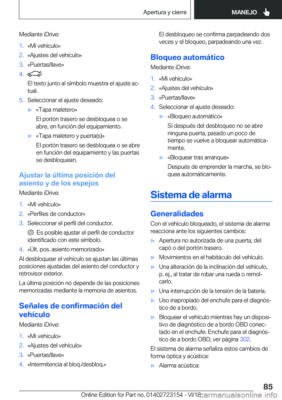 BMW 4 SERIES GRAN COUPE 2019  Manuales de Empleo (in Spanish) �M�e�d�i�a�n�t�e��i�D�r�i�v�e�:�1�.�«�M�i��v�e�h�