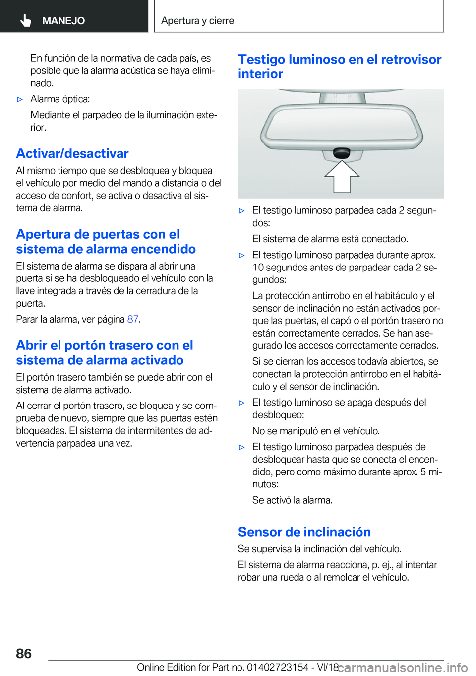 BMW 4 SERIES GRAN COUPE 2019  Manuales de Empleo (in Spanish) �E�n��f�u�n�c�i�