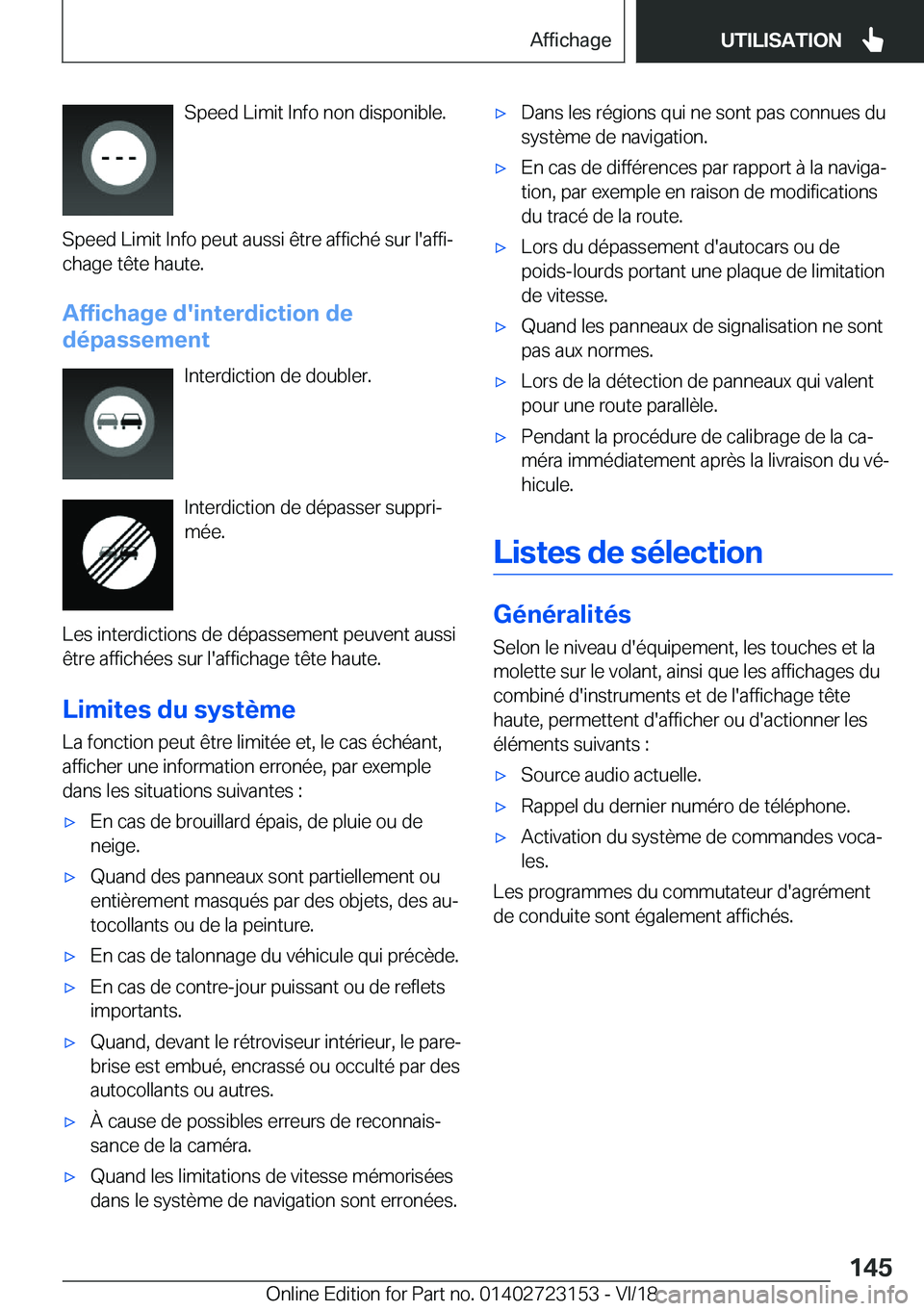 BMW 4 SERIES GRAN COUPE 2019  Notices Demploi (in French) �S�p�e�e�d��L�i�m�i�t��I�n�f�o��n�o�n��d�i�s�p�o�n�i�b�l�e�.
�S�p�e�e�d��L�i�m�i�t��I�n�f�o��p�e�u�t��a�u�s�s�i��ê�t�r�e��a�f�f�i�c�h�é��s�u�r��l�'�a�f�f�ij �c�h�a�g�e��t�ê�t�e��
