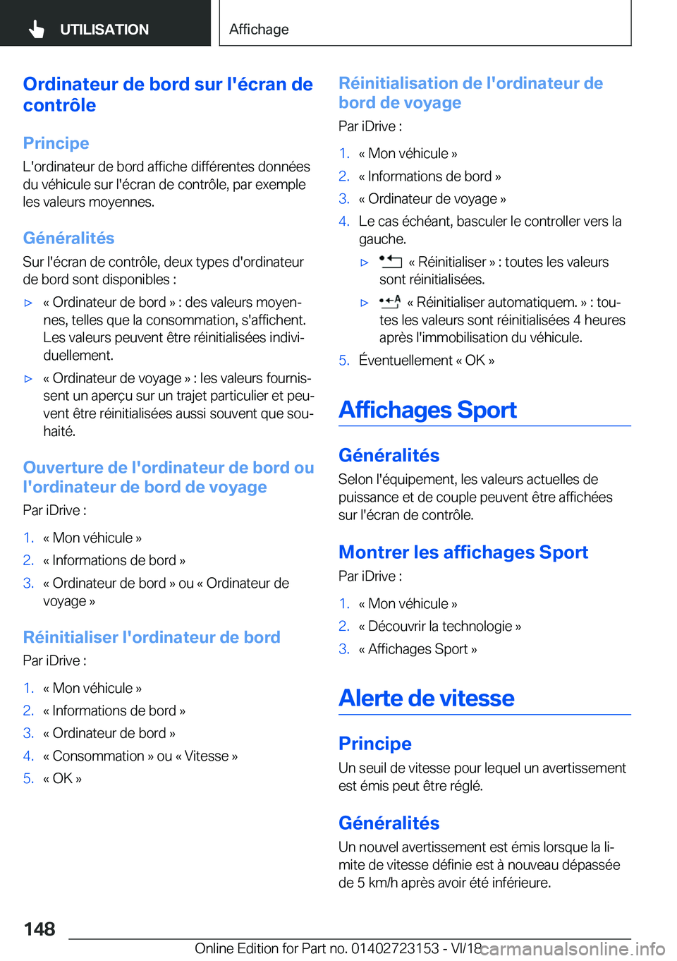 BMW 4 SERIES GRAN COUPE 2019  Notices Demploi (in French) �O�r�d�i�n�a�t�e�u�r��d�e��b�o�r�d��s�u�r��l�'�é�c�r�a�n��d�e
�c�o�n�t�r�