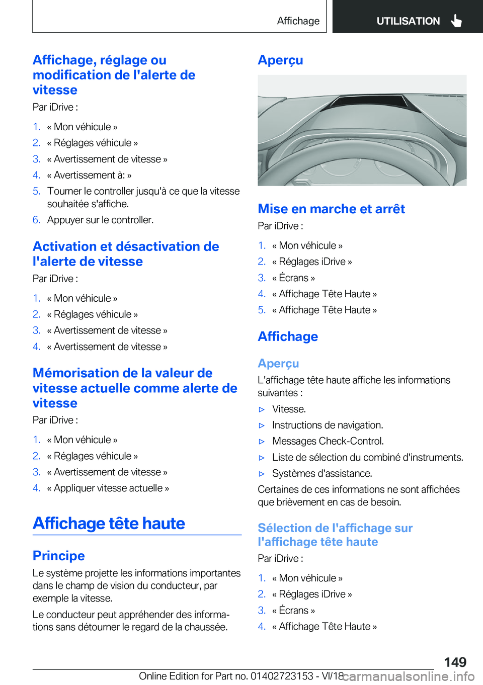 BMW 4 SERIES GRAN COUPE 2019  Notices Demploi (in French) �A�f�f�i�c�h�a�g�e�,��r�é�g�l�a�g�e��o�u
�m�o�d�i�f�i�c�a�t�i�o�n��d�e��l�'�a�l�e�r�t�e��d�e
�v�i�t�e�s�s�e
�P�a�r��i�D�r�i�v�e��:�1�.�k��M�o�n��v�é�h�i�c�u�l�e��{�2�.�k��R�é�g�l�a�g