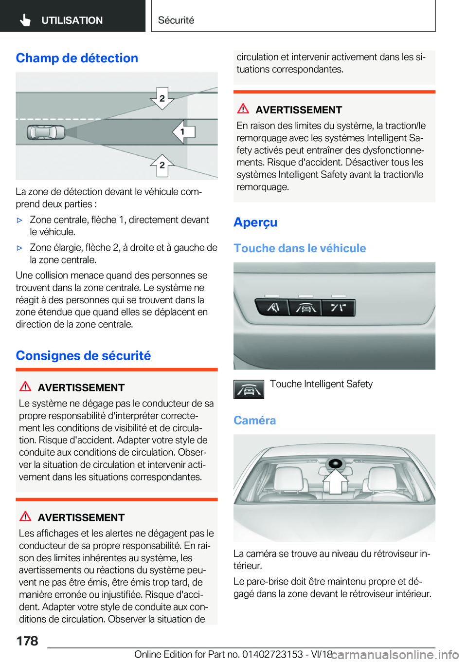 BMW 4 SERIES GRAN COUPE 2019  Notices Demploi (in French) �C�h�a�m�p��d�e��d�é�t�e�c�t�i�o�n
�L�a��z�o�n�e��d�e��d�é�t�e�c�t�i�o�n��d�e�v�a�n�t��l�e��v�é�h�i�c�u�l�e��c�o�mj
�p�r�e�n�d��d�e�u�x��p�a�r�t�i�e�s��:
'x�Z�o�n�e��c�e�n�t�r�a�l