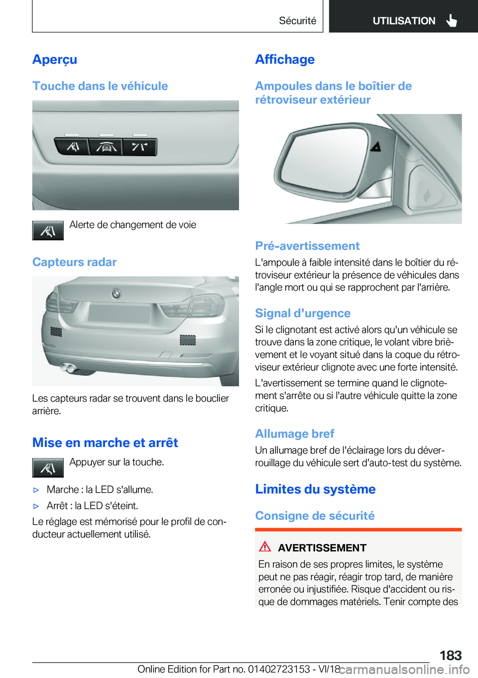 BMW 4 SERIES GRAN COUPE 2019  Notices Demploi (in French) �A�p�e�r�ç�u
�T�o�u�c�h�e��d�a�n�s��l�e��v�é�h�i�c�u�l�e
�A�l�e�r�t�e��d�e��c�h�a�n�g�e�m�e�n�t��d�e��v�o�i�e
�C�a�p�t�e�u�r�s��r�a�d�a�r
�L�e�s��c�a�p�t�e�u�r�s��r�a�d�a�r��s�e��t�r�o�u