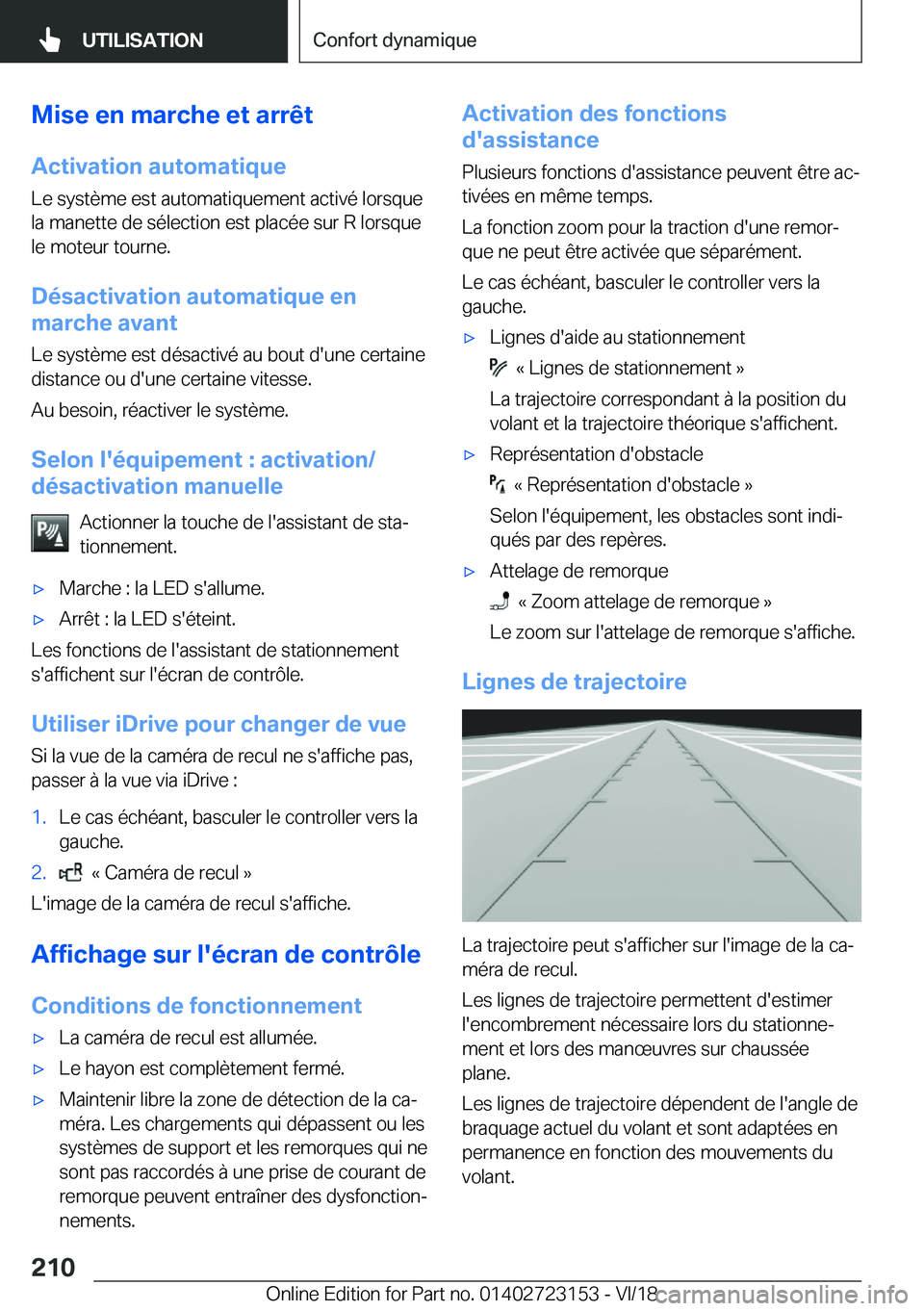 BMW 4 SERIES GRAN COUPE 2019  Notices Demploi (in French) �M�i�s�e��e�n��m�a�r�c�h�e��e�t��a�r�r�ê�t�A�c�t�i�v�a�t�i�o�n��a�u�t�o�m�a�t�i�q�u�e �L�e��s�y�s�t�è�m�e��e�s�t��a�u�t�o�m�a�t�i�q�u�e�m�e�n�t��a�c�t�i�v�é��l�o�r�s�q�u�e
�l�a��m�a�n�e�