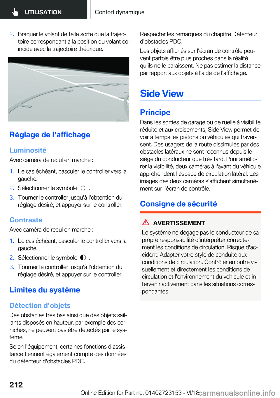 BMW 4 SERIES GRAN COUPE 2019  Notices Demploi (in French) �2�.�B�r�a�q�u�e�r��l�e��v�o�l�a�n�t��d�e��t�e�l�l�e��s�o�r�t�e��q�u�e��l�a��t�r�a�j�e�cj
�t�o�i�r�e��c�o�r�r�e�s�p�o�n�d�a�n�t��