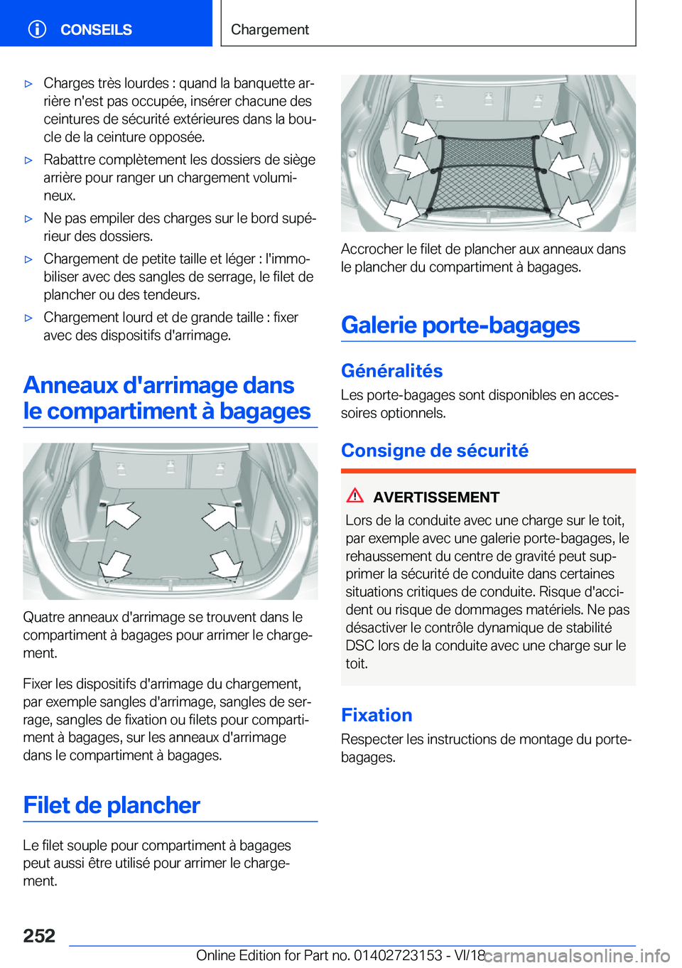 BMW 4 SERIES GRAN COUPE 2019  Notices Demploi (in French) 'x�C�h�a�r�g�e�s��t�r�è�s��l�o�u�r�d�e�s��:��q�u�a�n�d��l�a��b�a�n�q�u�e�t�t�e��a�rj�r�i�è�r�e��n�'�e�s�t��p�a�s��o�c�c�u�p�é�e�,��i�n�s�é�r�e�r��c�h�a�c�u�n�e��d�e�s�c�e�i�n