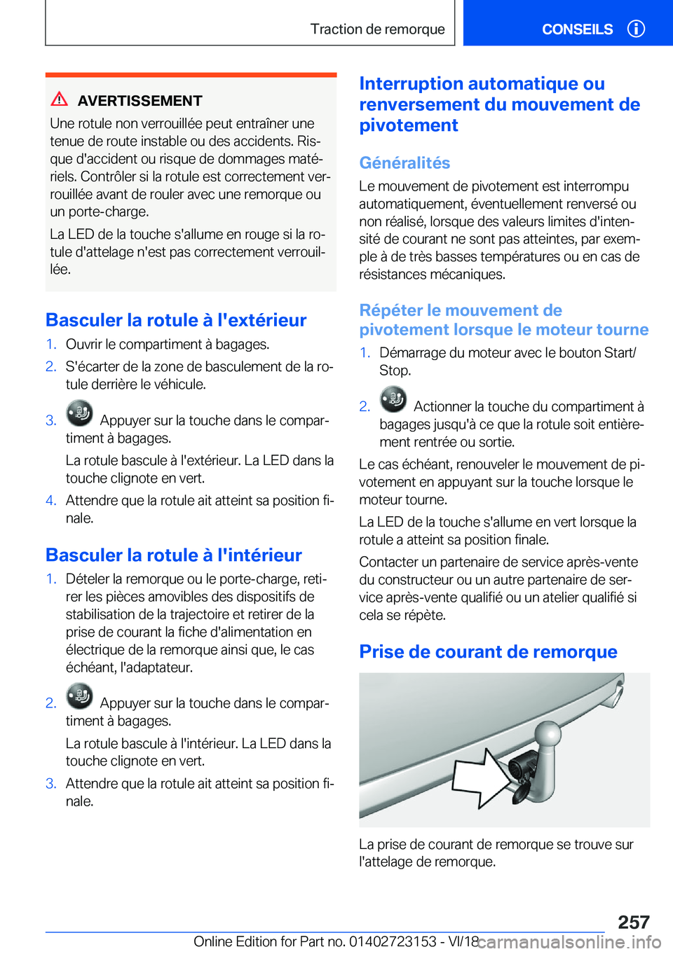BMW 4 SERIES GRAN COUPE 2019  Notices Demploi (in French) �A�V�E�R�T�I�S�S�E�M�E�N�T
�U�n�e��r�o�t�u�l�e��n�o�n��v�e�r�r�o�u�i�l�l�é�e��p�e�u�t��e�n�t�r�a�î�n�e�r��u�n�e �t�e�n�u�e��d�e��r�o�u�t�e��i�n�s�t�a�b�l�e��o�u��d�e�s��a�c�c�i�d�e�n�t�s