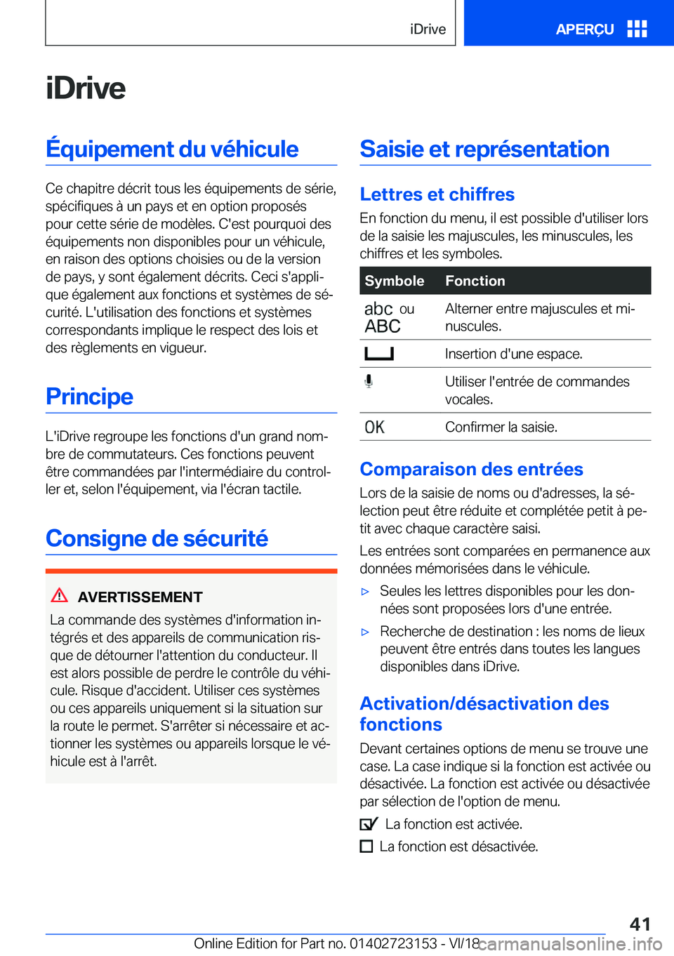 BMW 4 SERIES GRAN COUPE 2019  Notices Demploi (in French) �i�D�r�i�v�e�É�q�u�i�p�e�m�e�n�t��d�u��v�é�h�i�c�u�l�e
�C�e��c�h�a�p�i�t�r�e��d�é�c�r�i�t��t�o�u�s��l�e�s��é�q�u�i�p�e�m�e�n�t�s��d�e��s�é�r�i�e�,�s�p�é�c�i�f�i�q�u�e�s��