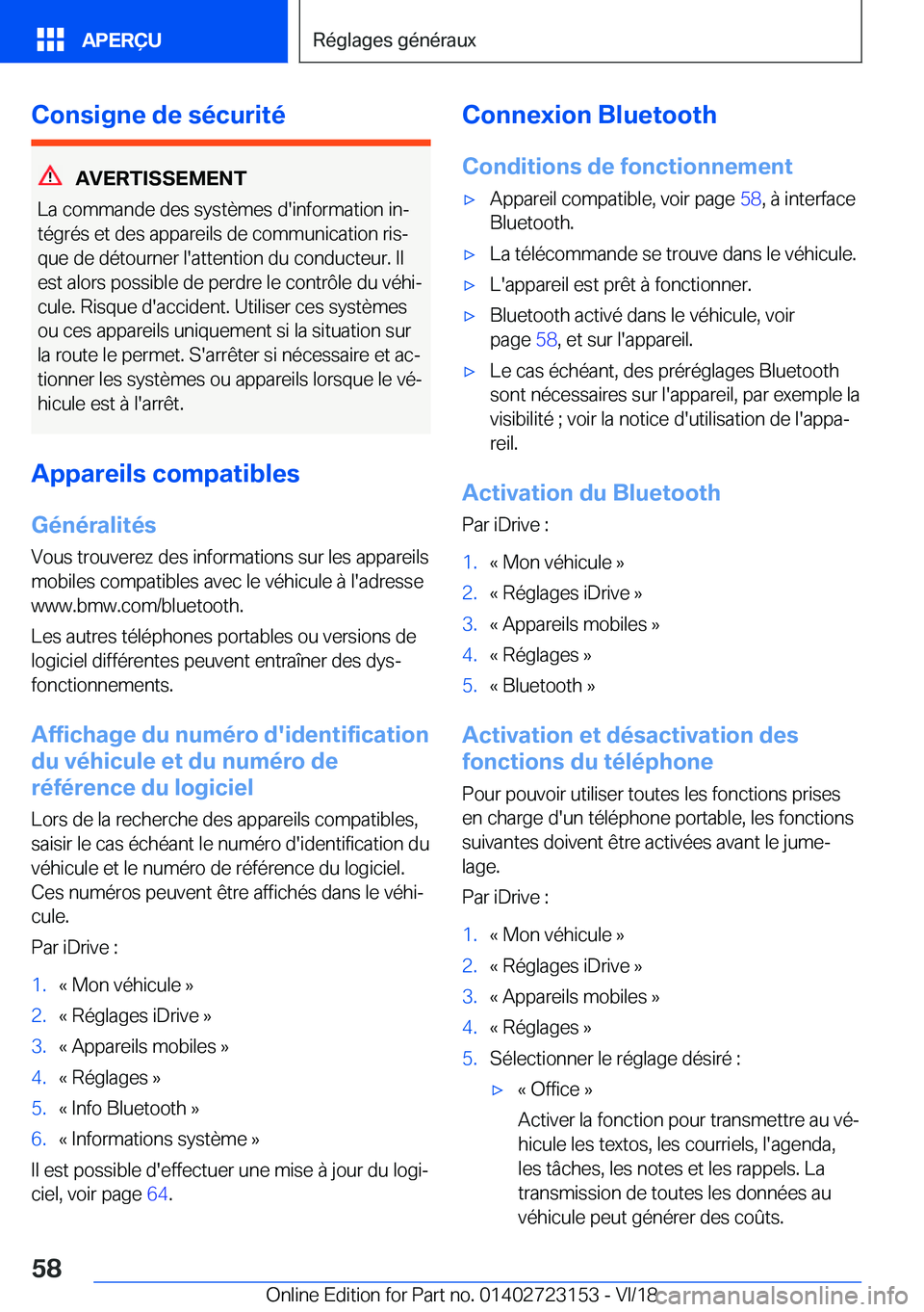 BMW 4 SERIES GRAN COUPE 2019  Notices Demploi (in French) �C�o�n�s�i�g�n�e��d�e��s�é�c�u�r�i�t�é
�A�V�E�R�T�I�S�S�E�M�E�N�T
�L�a��c�o�m�m�a�n�d�e��d�e�s��s�y�s�t�è�m�e�s��d�'�i�n�f�o�r�m�a�t�i�o�n��i�nj �t�é�g�r�é�s��e�t��d�e�s��a�p�p�a�r