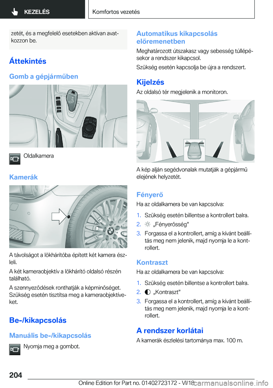 BMW 4 SERIES GRAN COUPE 2019  Kezelési útmutató (in Hungarian) �z�e�t�