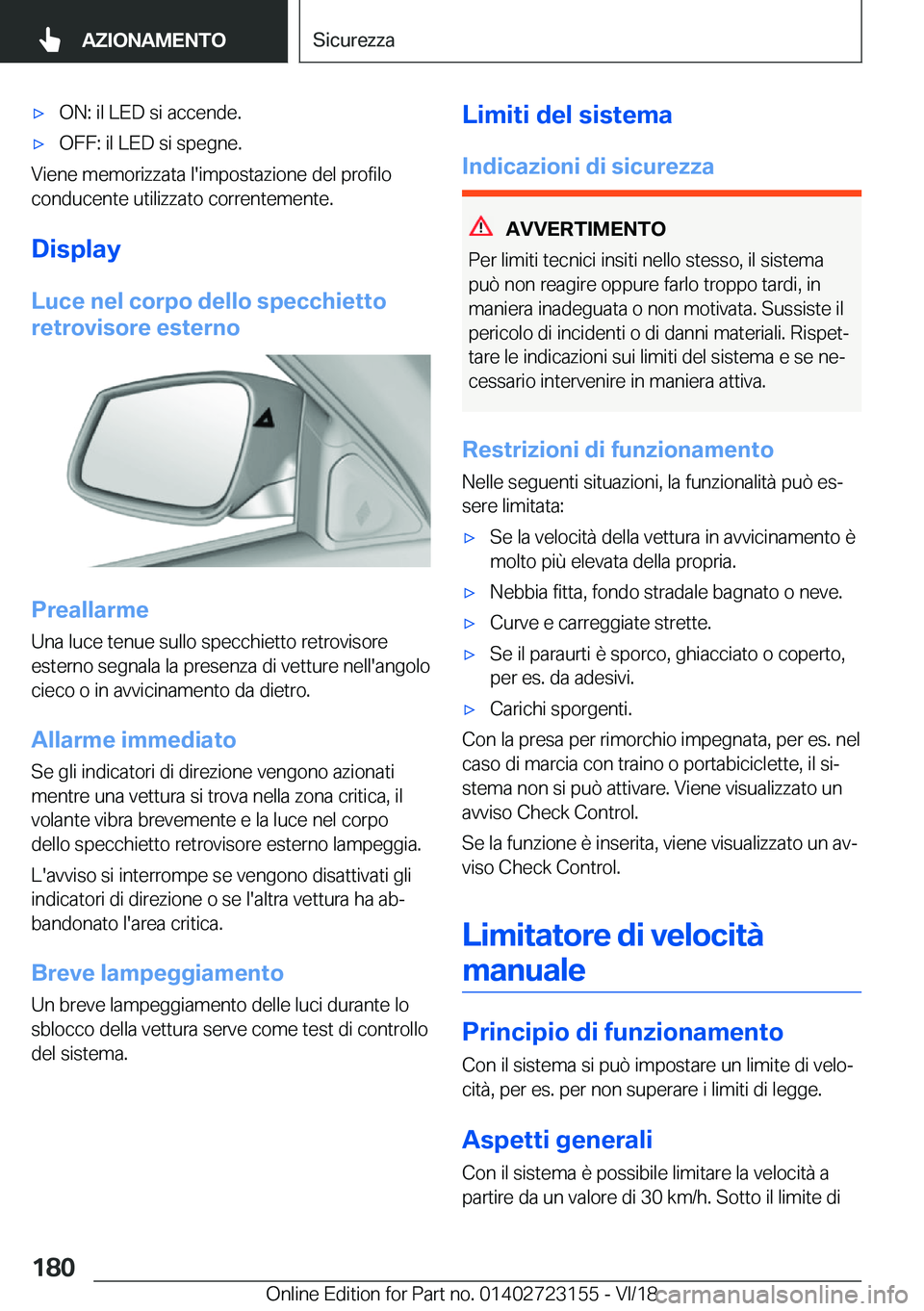 BMW 4 SERIES GRAN COUPE 2019  Libretti Di Uso E manutenzione (in Italian) 'x�O�N�:��i�l��L�E�D��s�i��a�c�c�e�n�d�e�.'x�O�F�F�:��i�l��L�E�D��s�i��s�p�e�g�n�e�.
�V�i�e�n�e��m�e�m�o�r�i�z�z�a�t�a��l�'�i�m�p�o�s�t�a�z�i�o�n�e��d�e�l��p�r�o�f�i�l�o�c�o�n�
