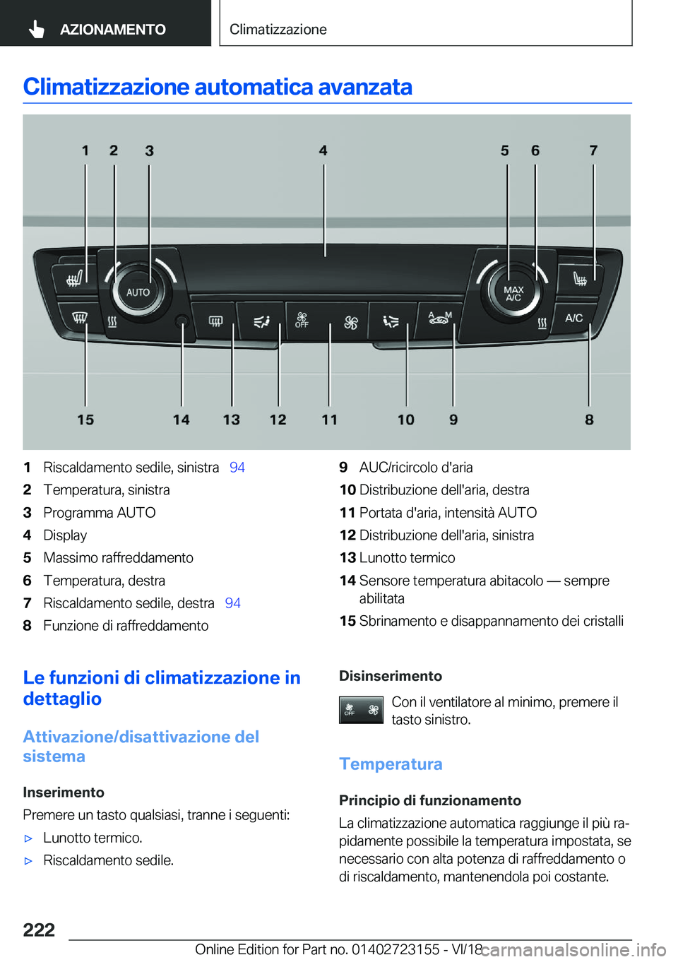 BMW 4 SERIES GRAN COUPE 2019  Libretti Di Uso E manutenzione (in Italian) �C�l�i�m�a�t�i�z�z�a�z�i�o�n�e��a�u�t�o�m�a�t�i�c�a��a�v�a�n�z�a�t�a�1�R�i�s�c�a�l�d�a�m�e�n�t�o��s�e�d�i�l�e�,��s�i�n�i�s�t�r�a\_�9�4�2�T�e�m�p�e�r�a�t�u�r�a�,��s�i�n�i�s�t�r�a�3�P�r�o�g�r�a�m