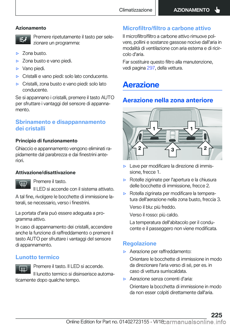 BMW 4 SERIES GRAN COUPE 2019  Libretti Di Uso E manutenzione (in Italian) �A�z�i�o�n�a�m�e�n�t�o�P�r�e�m�e�r�e��r�i�p�e�t�u�t�a�m�e�n�t�e��i�l��t�a�s�t�o��p�e�r��s�e�l�eª�z�i�o�n�a�r�e��u�n��p�r�o�g�r�a�m�m�a�:'x�Z�o�n�a��b�u�s�t�o�.'x�Z�o�n�a��b�u�s�t�o�